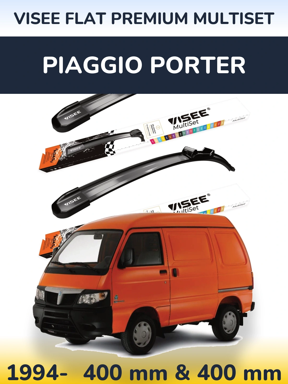 Front wiper blade set VISEE FLAT PREMIUM MultiSet 400 & 400 мм for Piaggio Porter 1994-2026