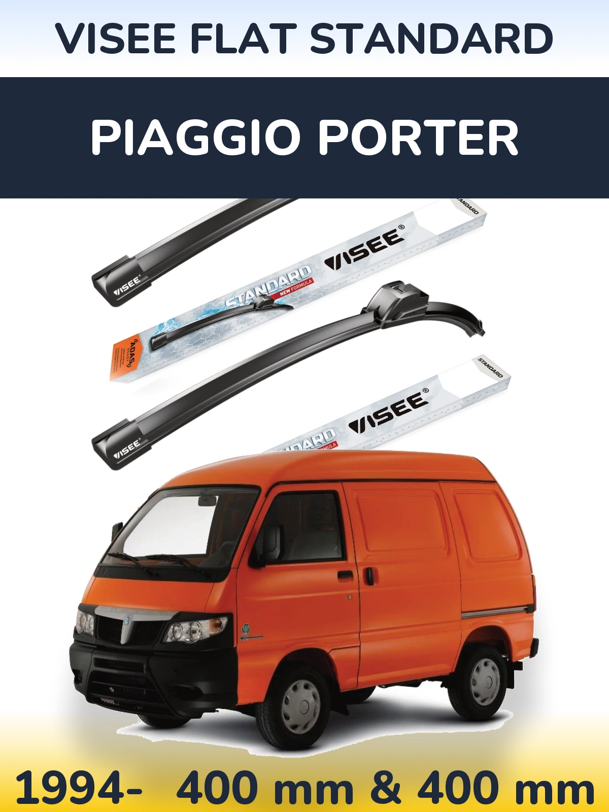 Front wiper blade set VISEE FLAT STANDARD 400 & 400 мм for Piaggio Porter 1994-2026