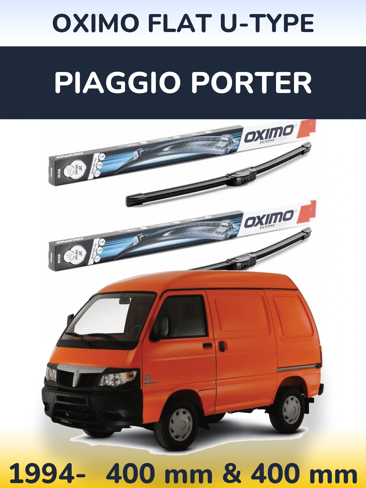 Front wiper blade set Oximo Flat U-type 400 & 400 мм for Piaggio Porter 1994-2026