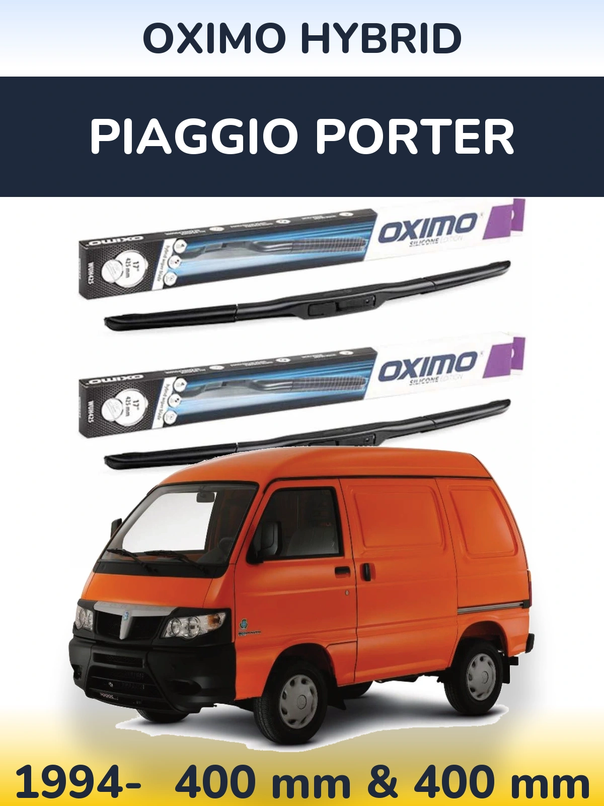 Front wiper blade set Oximo Hybrid 400 & 400 мм for Piaggio Porter 1994-2026