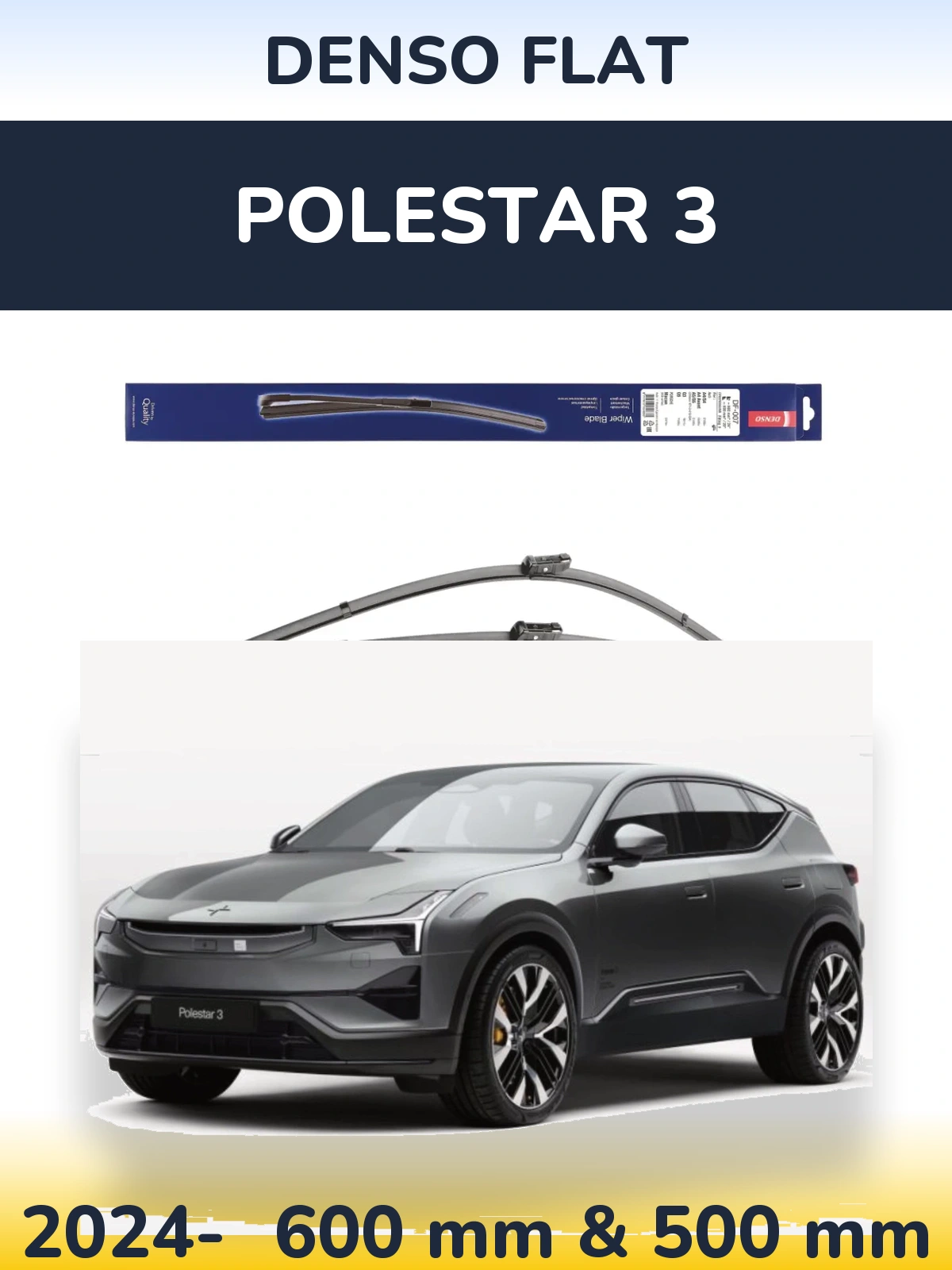 Komplet przednich wycieraczek Denso Flat 600 & 500 mm do Polestar 3 2024-2026