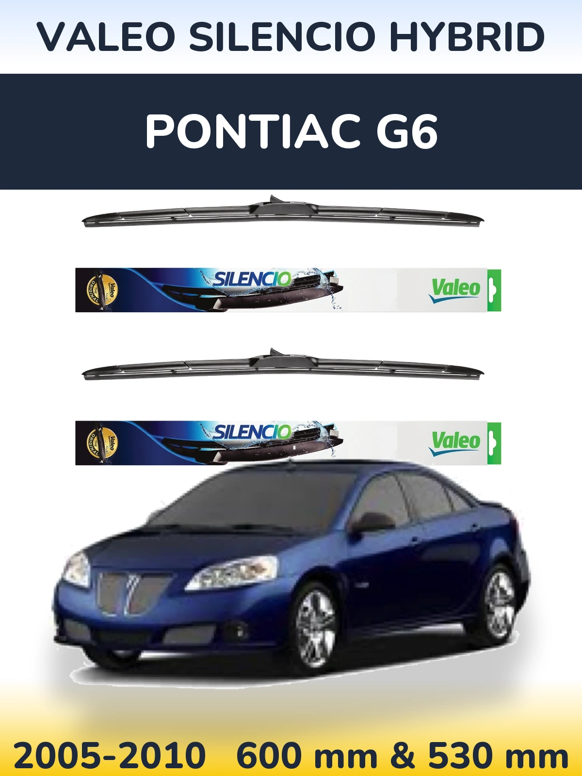 Front wiper blade set Valeo Silencio Hybrid 600 & 530 мм for Pontiac G6 2005-2010