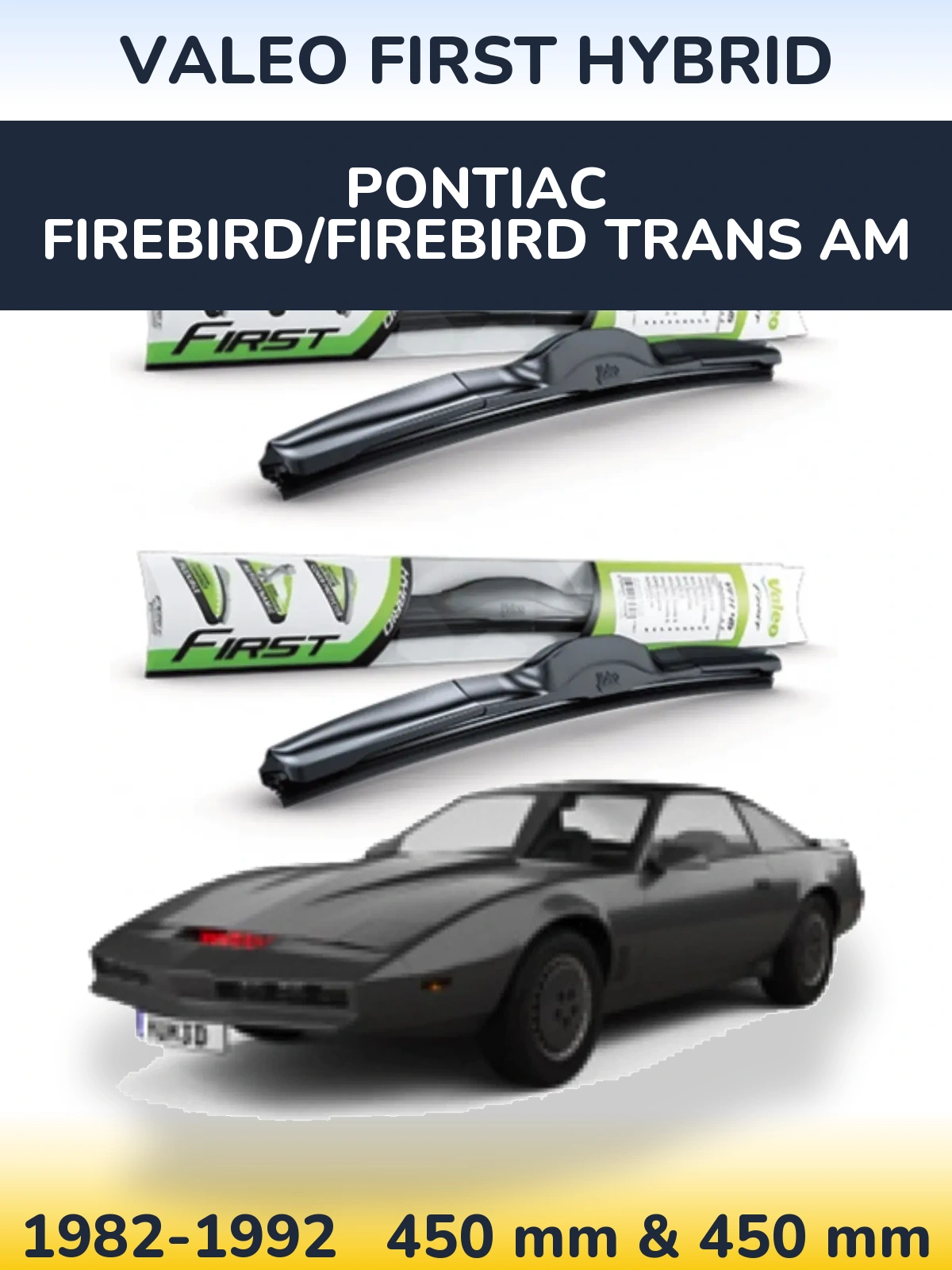Front wiper blade set Valeo First Hybrid 450 & 450 мм for Pontiac Firebird/Firebird Trans Am 1982-1992