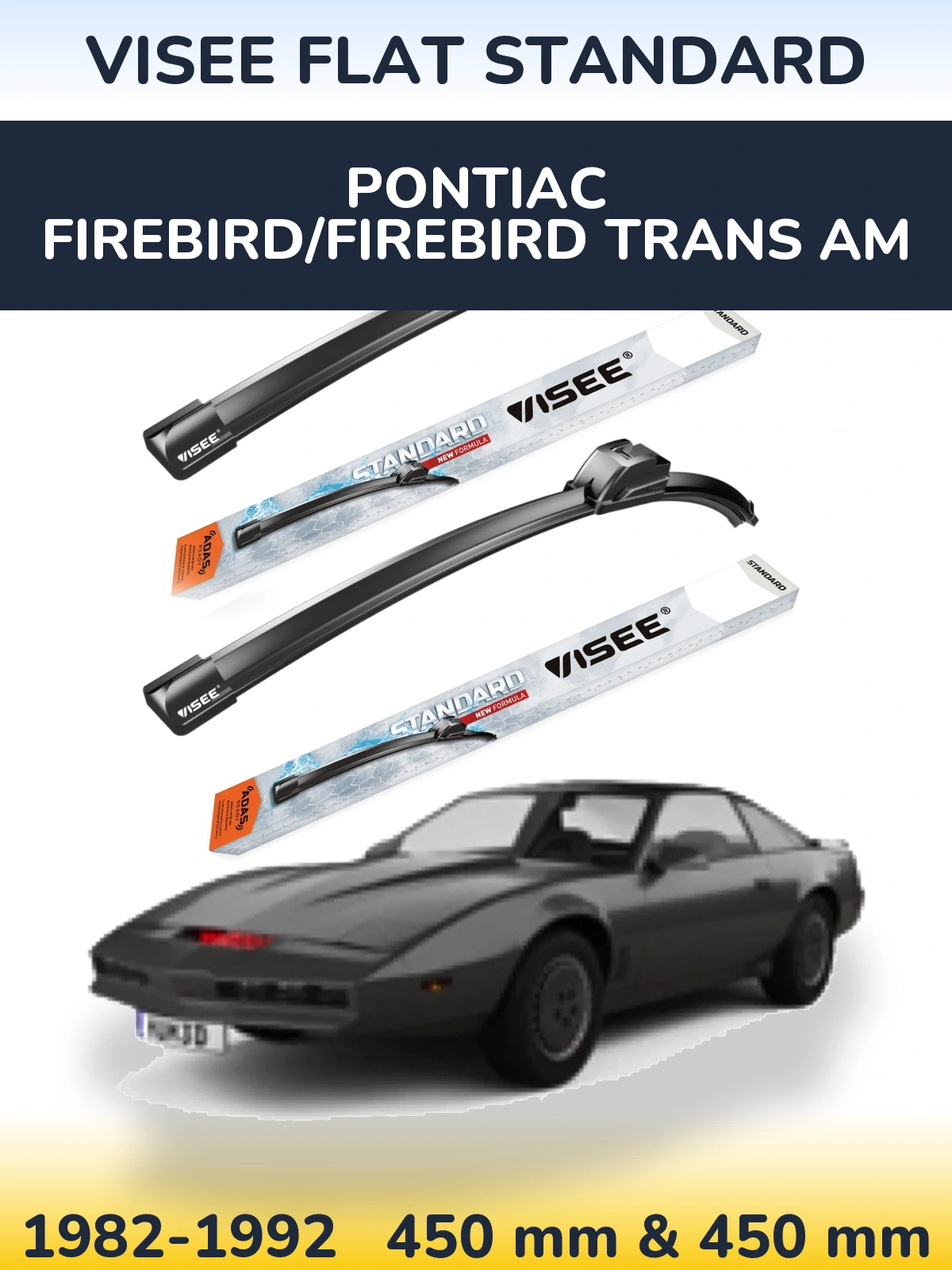Комплект передніх щіток VISEE FLAT STANDARD 450 & 450 мм для Pontiac Firebird/Firebird Trans Am 1982-1992