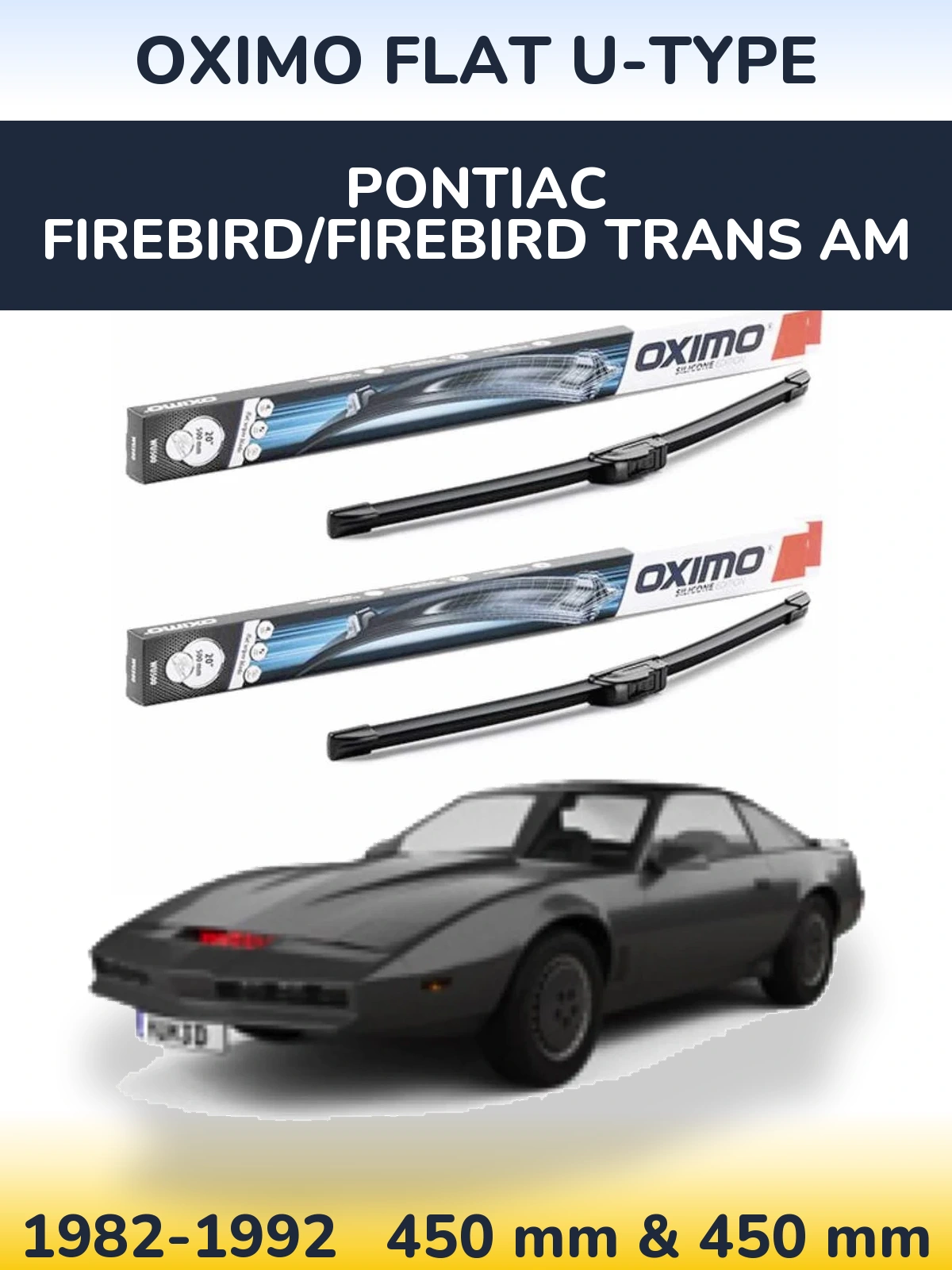 Komplet przednich wycieraczek Oximo Flat U-type 450 & 450 mm do Pontiac Firebird/Firebird Trans Am 1982-1992