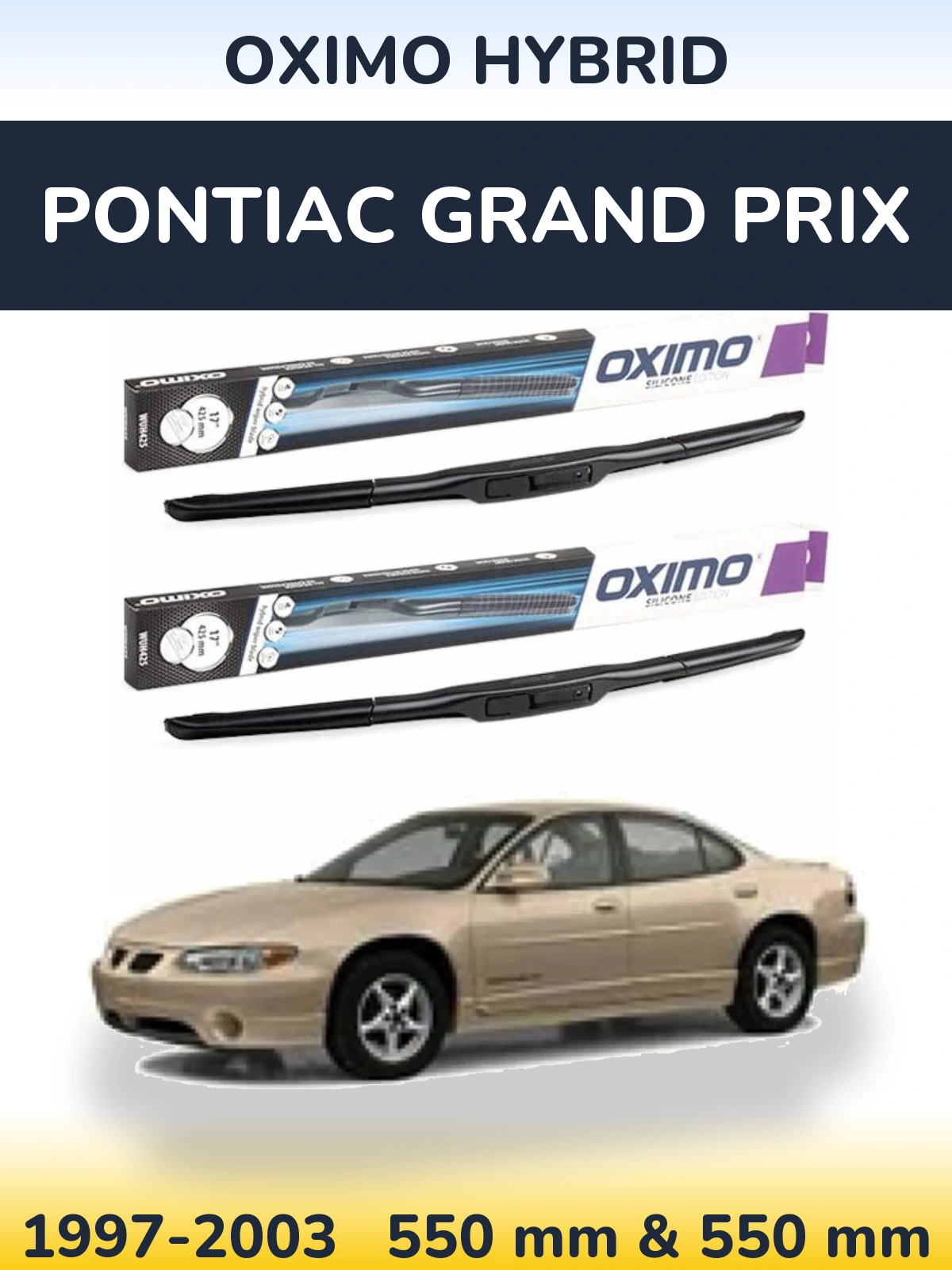 Front wiper blade set Oximo Hybrid 550 & 550 мм for Pontiac Grand Prix 1997-2003