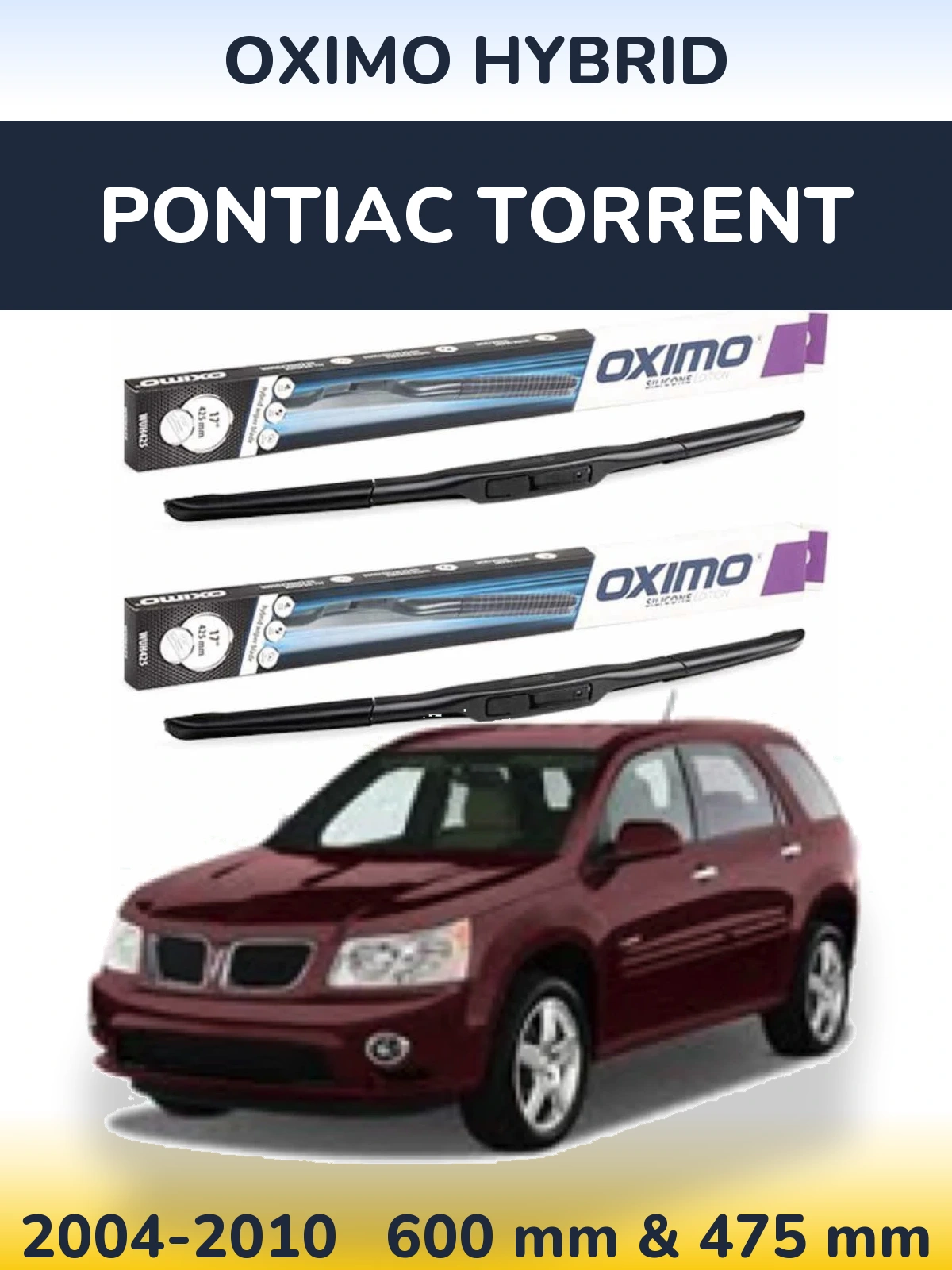 Комплект передних дворников Oximo Hybrid 600 & 475 мм для Pontiac Torrent 2004-2010