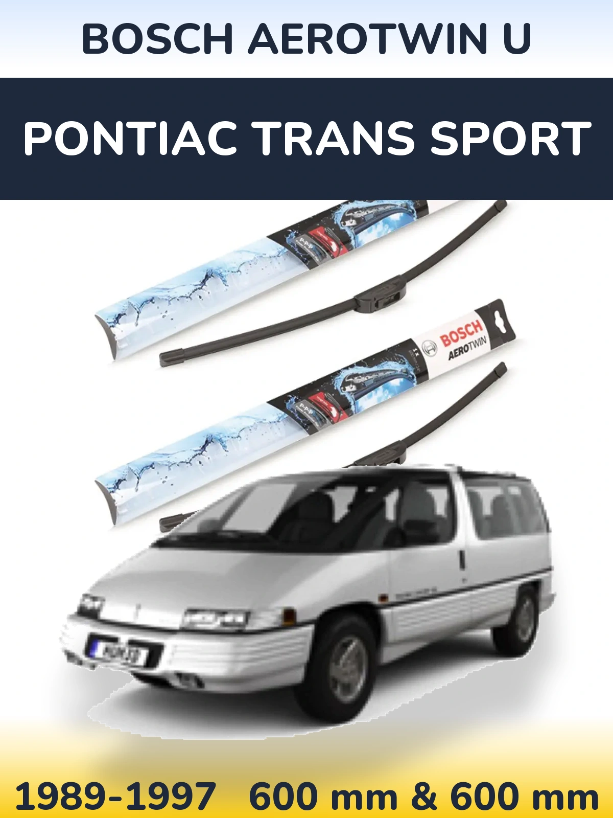 Комплект передних дворников BOSCH AeroTwin U 600 & 600 мм для Pontiac Trans Sport 1989-1997