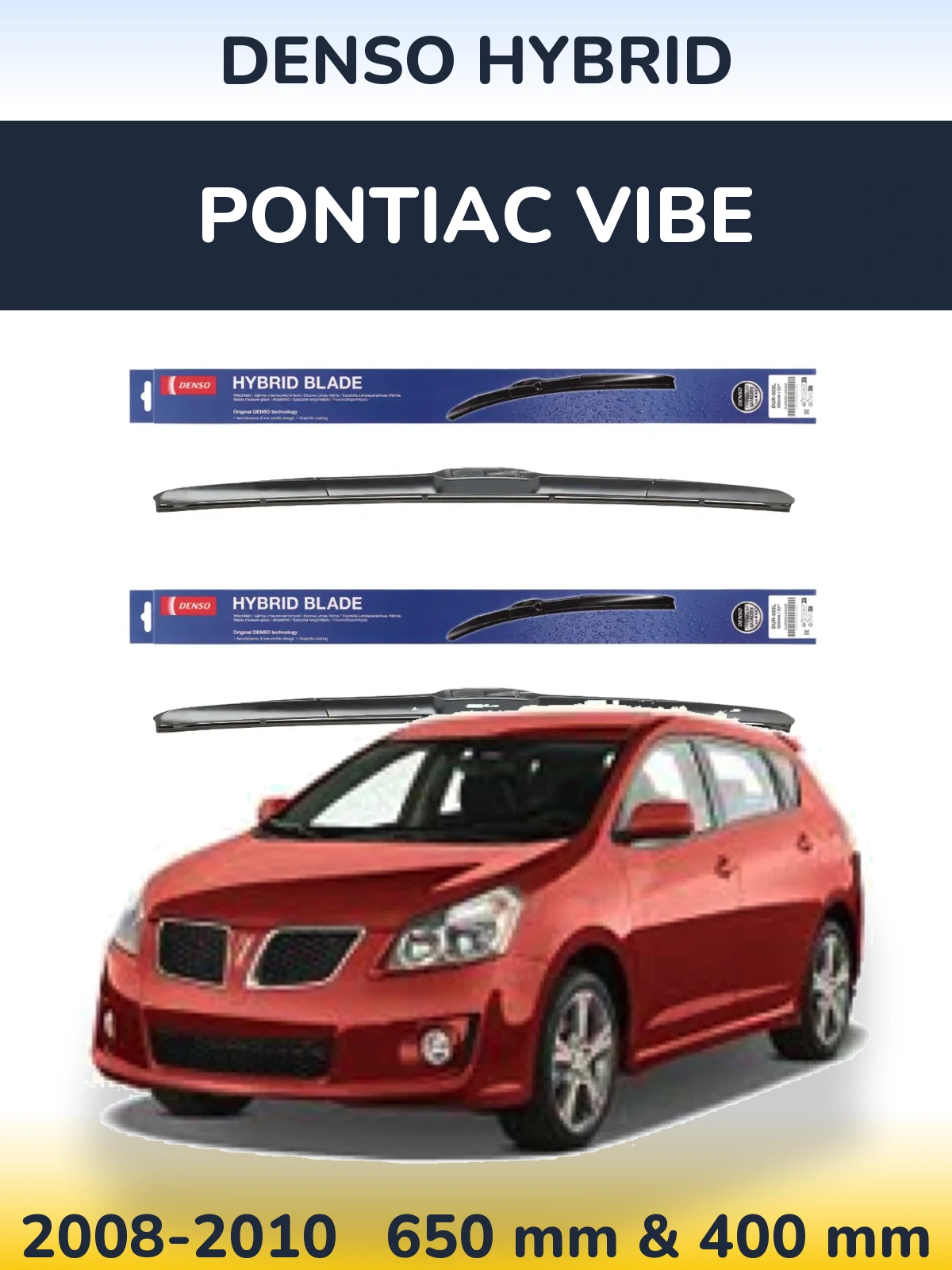 Комплект передних дворников Denso Hybrid 650 & 400 мм для Pontiac Vibe 2008-2010