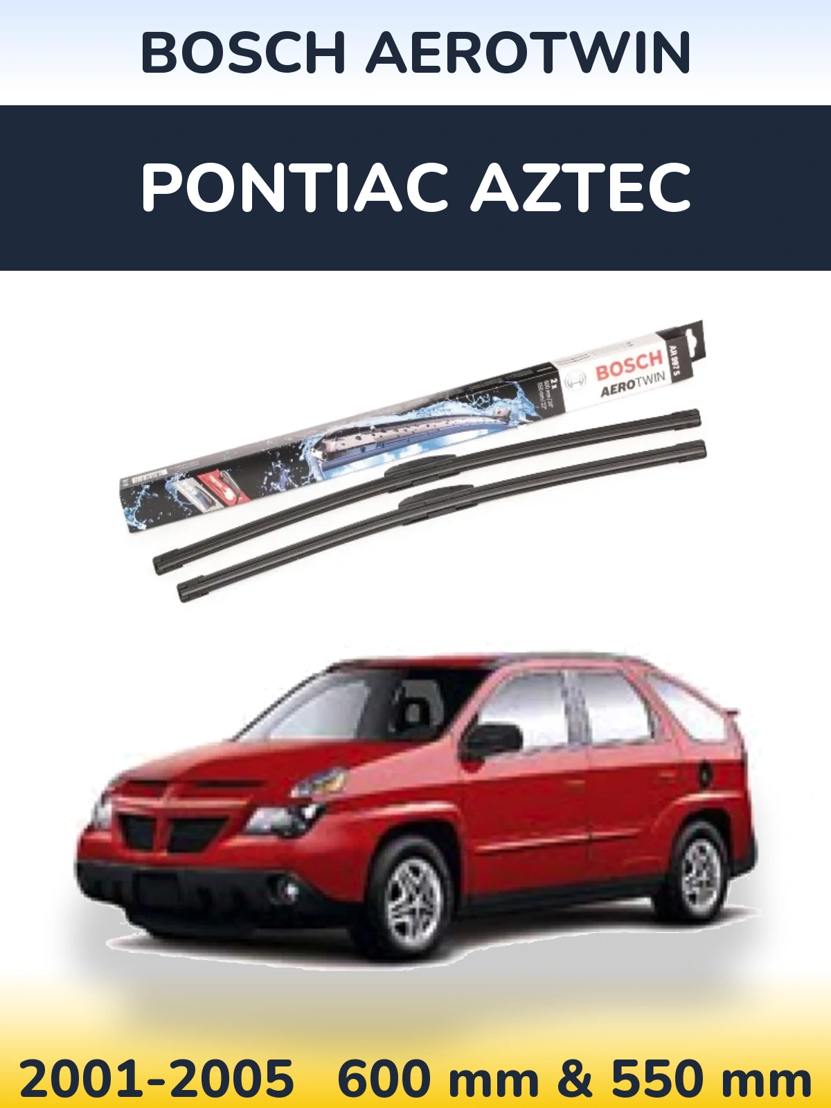 Комплект передних дворников BOSCH AeroTwin 600 & 550 мм для Pontiac Aztec 2001-2005