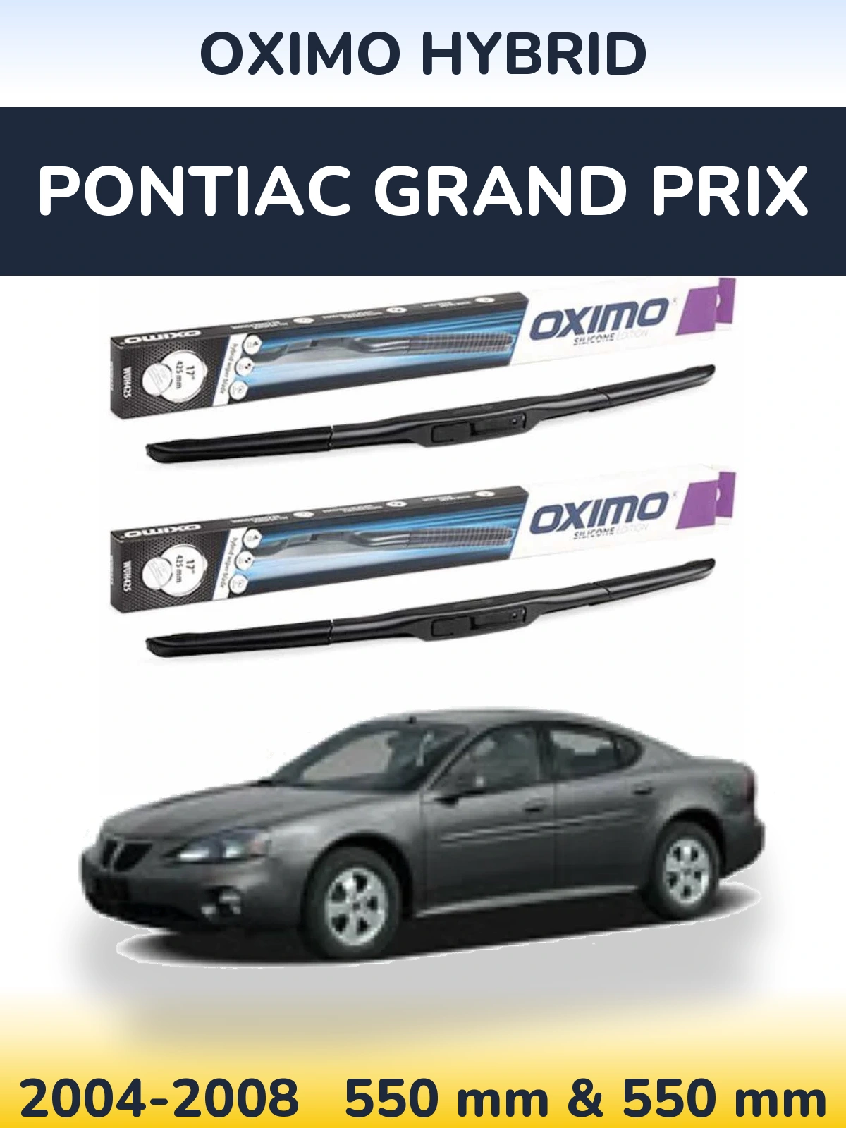 Front wiper blade set Oximo Hybrid 550 & 550 мм for Pontiac Grand Prix 2004-2008