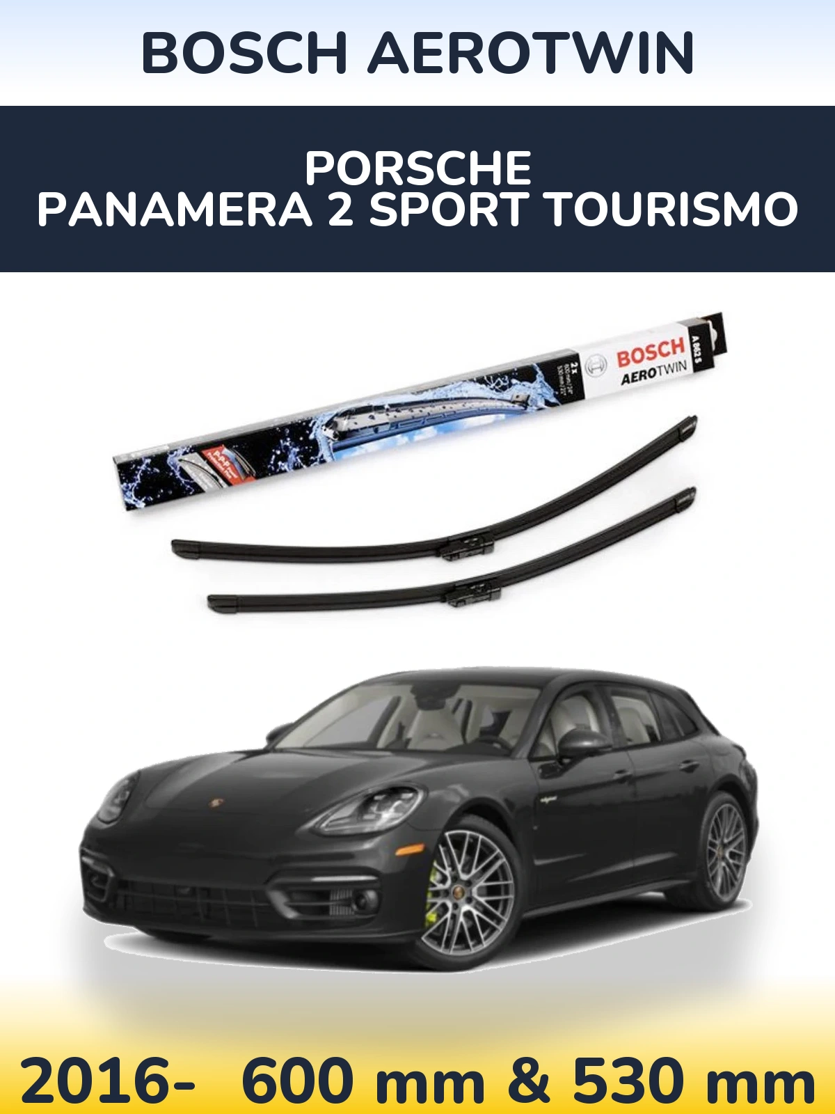 Front wiper blade set BOSCH AeroTwin 600 & 530 мм for Porsche Panamera 2 Sport Tourismo 2016-2026
