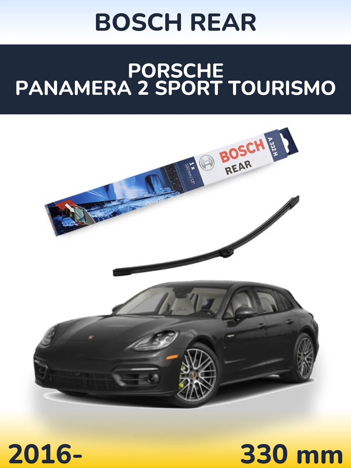 Задня щітка BOSCH Rear 330 мм для Porsche Panamera 2 Sport Tourismo 2016-2026