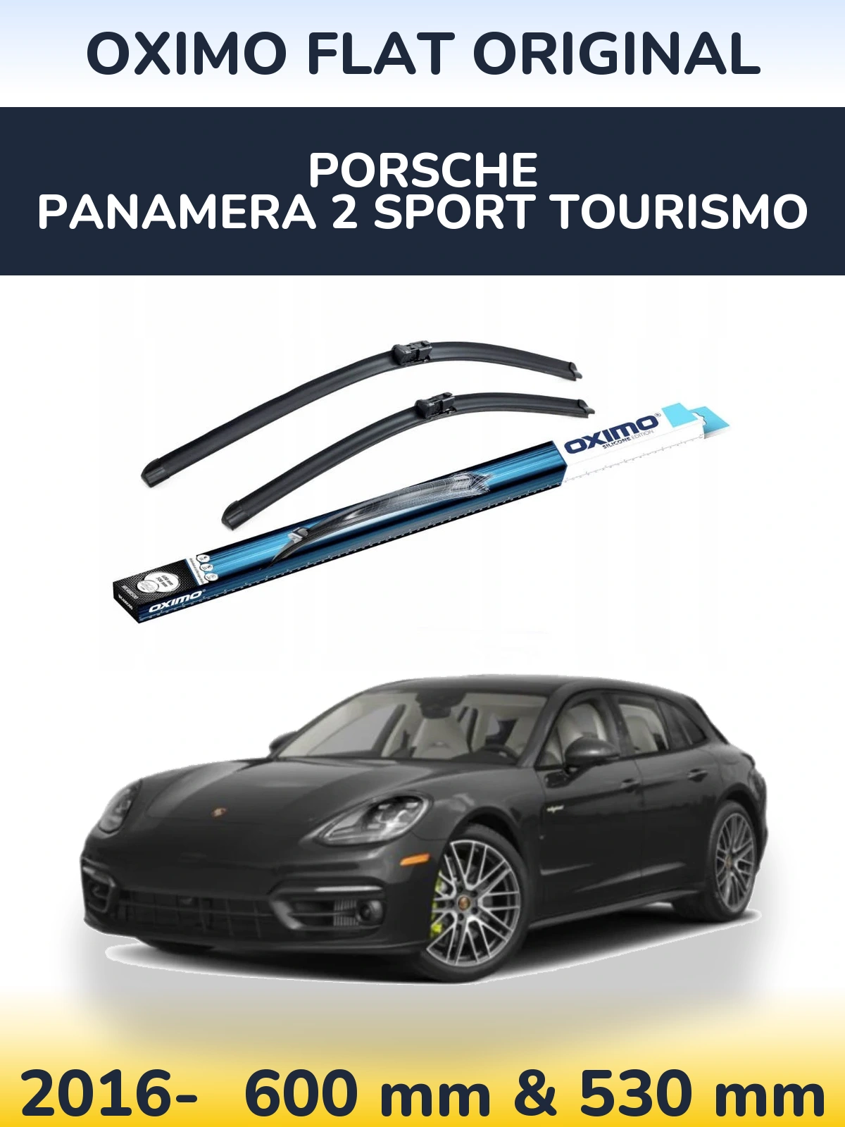 Front wiper blade set Oximo Flat Original 600 & 530 мм for Porsche Panamera 2 Sport Tourismo 2016-2026
