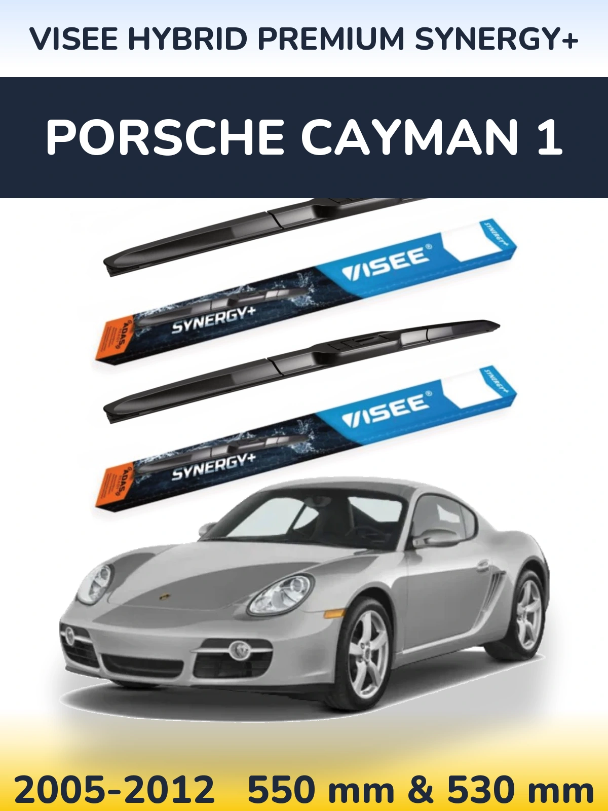 Front wiper blade set VISEE HYBRID PREMIUM SYNERGY+ 550 & 530 mm for Porsche Cayman 1 2005-2012