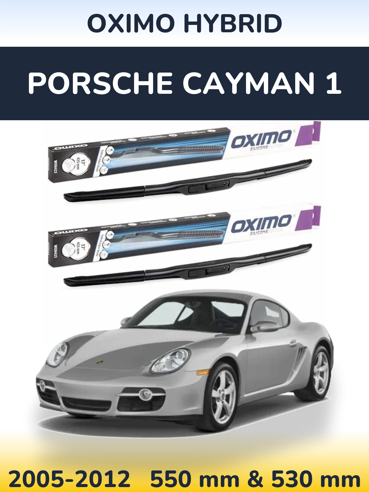 Front wiper blade set Oximo Hybrid 550 & 530 mm for Porsche Cayman 1 2005-2012