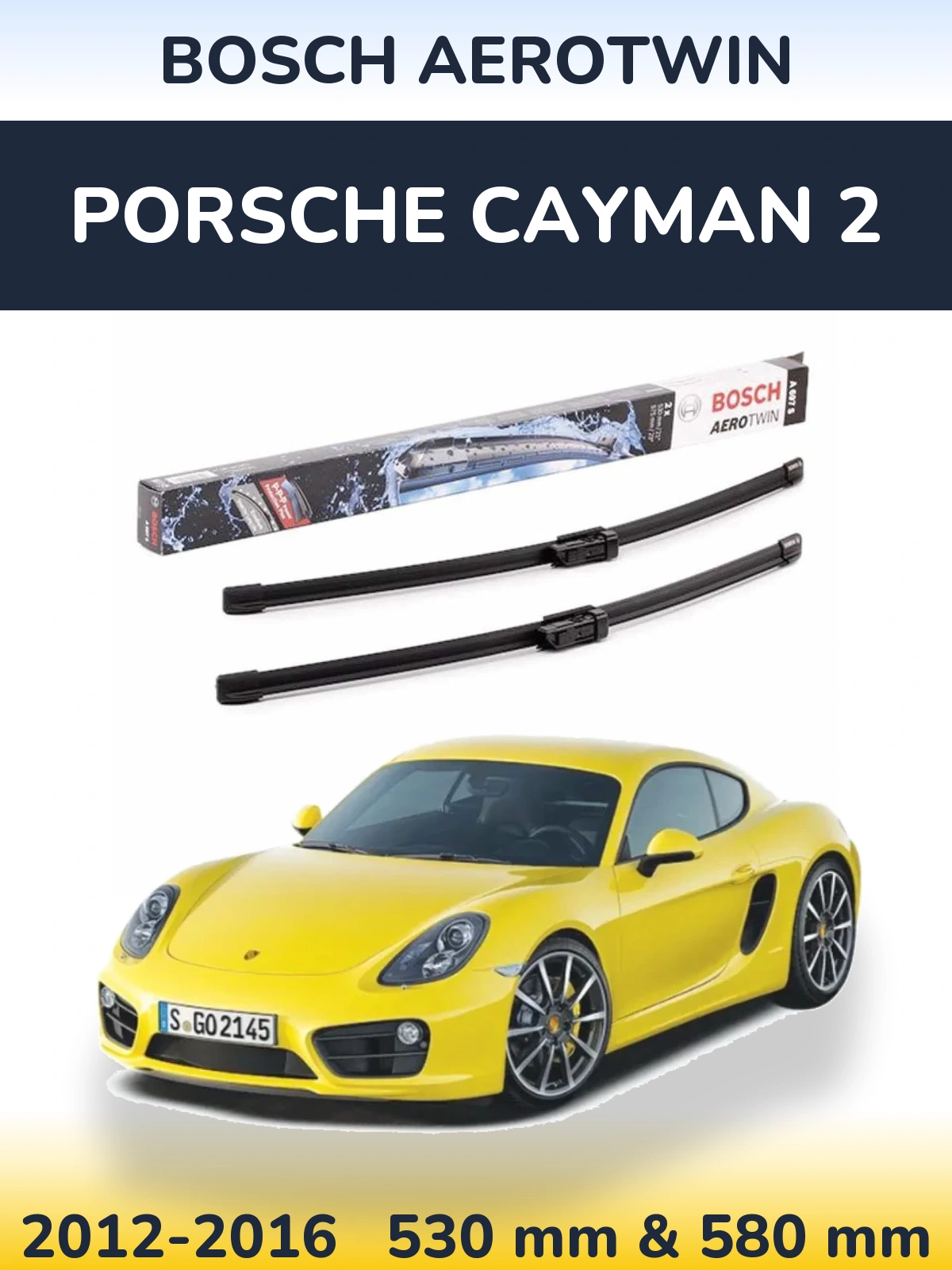 Комплект передніх щіток BOSCH AeroTwin 530 & 580 мм для Porsche Cayman 2 2012-2016