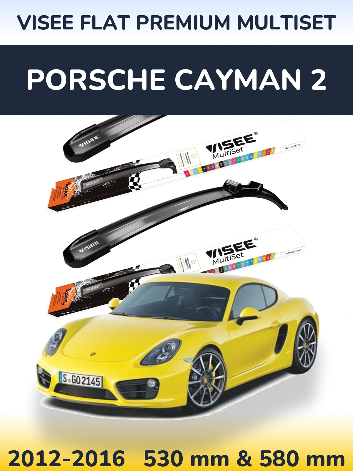 Комплект передних дворников VISEE FLAT PREMIUM MultiSet 530 & 580 мм для Porsche Cayman 2 2012-2016