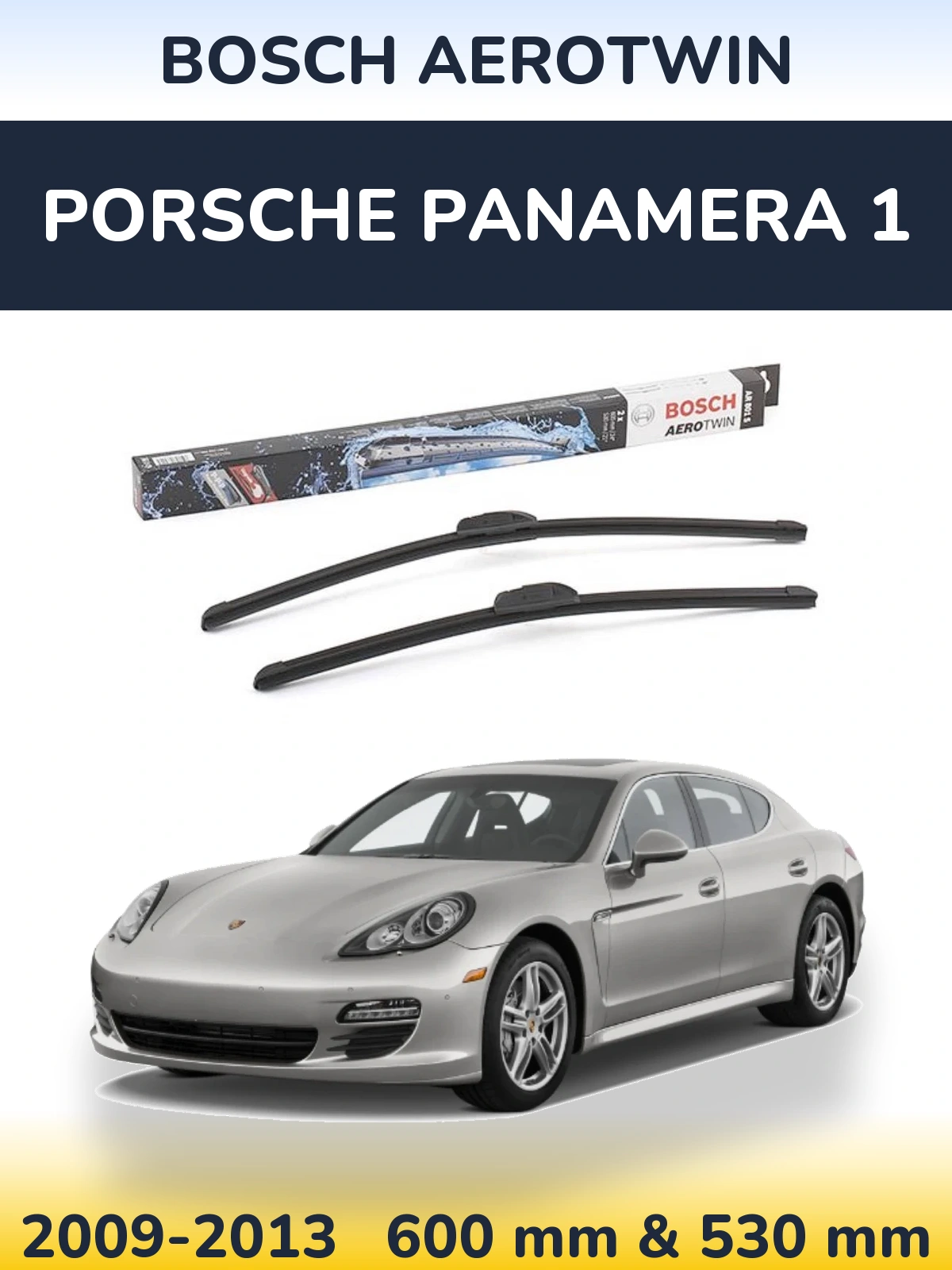 Front wiper blade set BOSCH AeroTwin 600 & 530 мм for Porsche Panamera 1 2009-2013