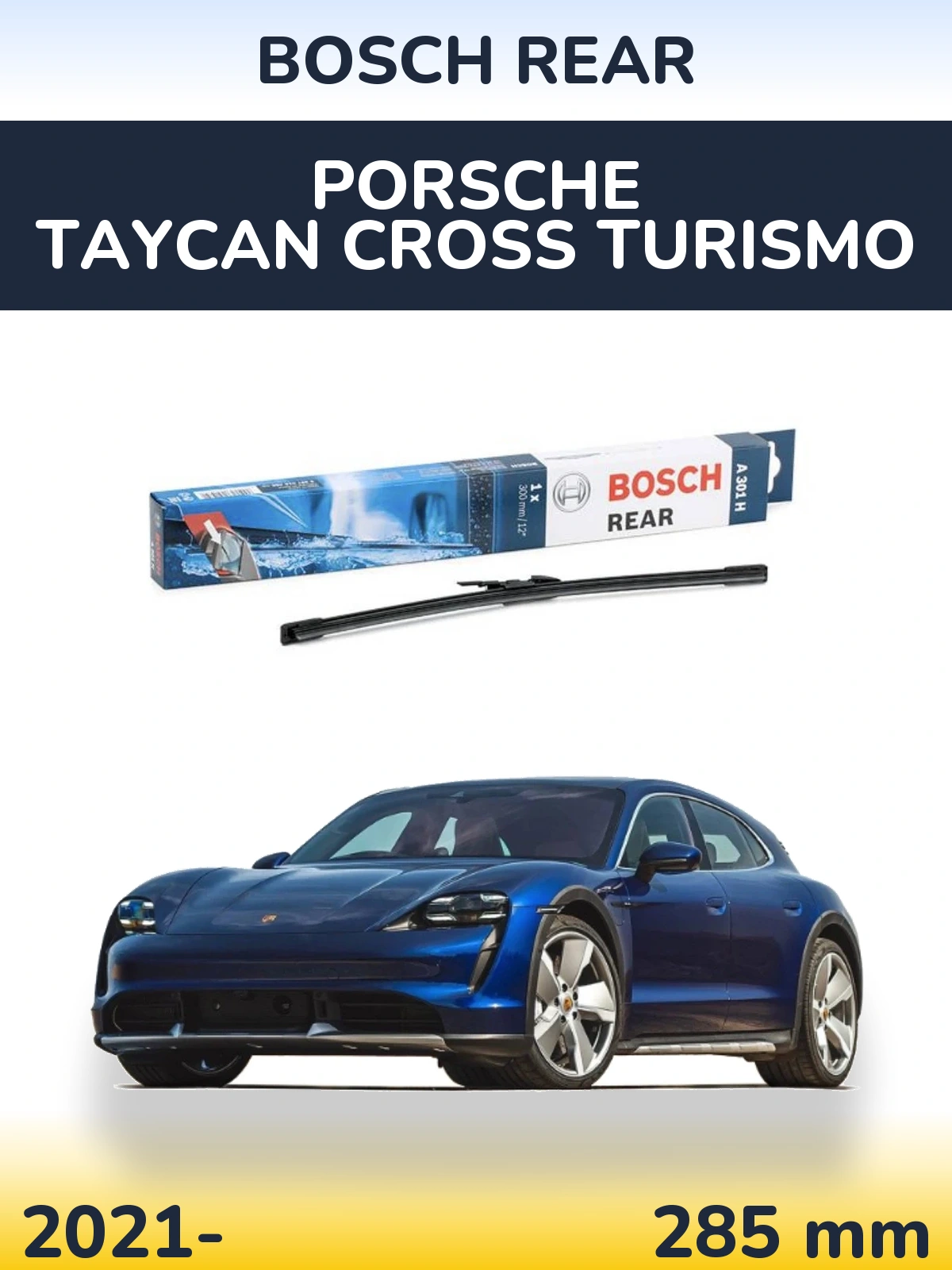 Задня щітка BOSCH Rear 300 мм для Porsche Taycan Cross Turismo 2021-2026
