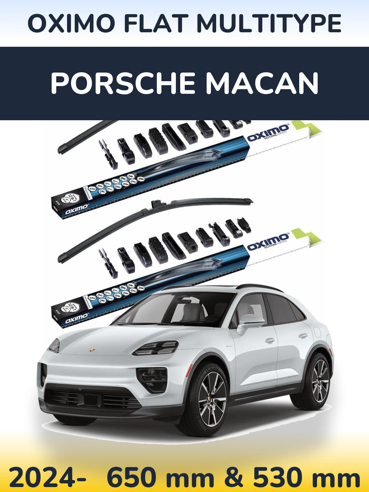 Front wiper blade set Oximo Flat MultiTypee 650 & 530 mm for Porsche Macan 2024-2026