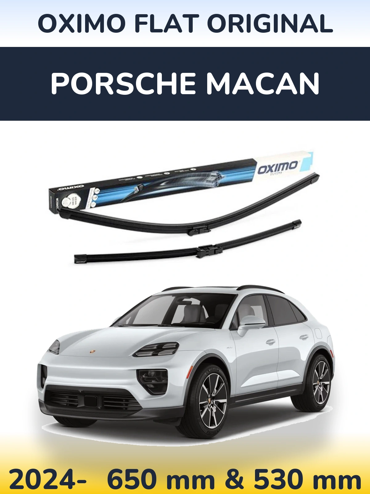 Front wiper blade set Oximo Flat Original 650 & 530 mm for Porsche Macan 2024-2026