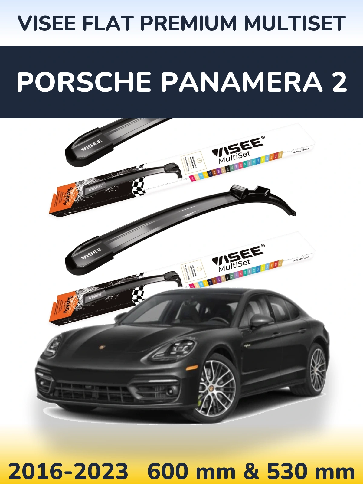 Front wiper blade set VISEE FLAT PREMIUM MultiSet 600 & 530 мм for Porsche Panamera 2 2016-2023