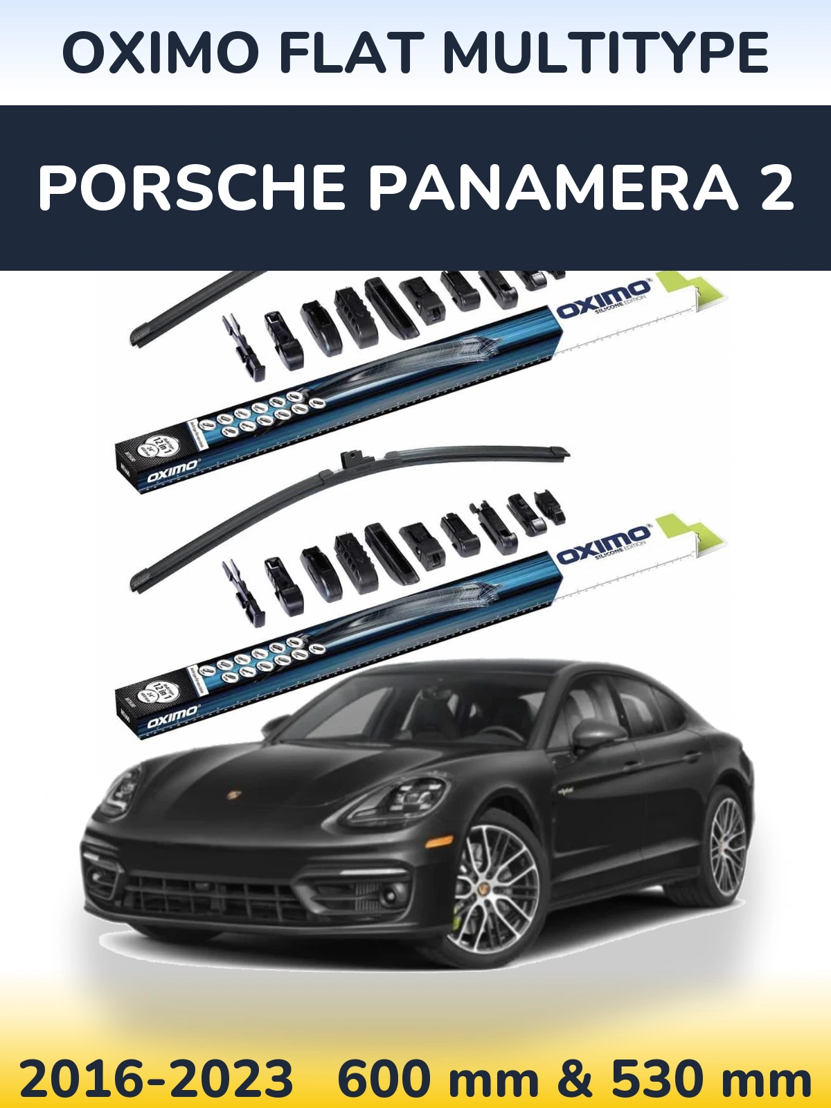 Front wiper blade set Oximo Flat MultiTypee 600 & 530 мм for Porsche Panamera 2 2016-2023