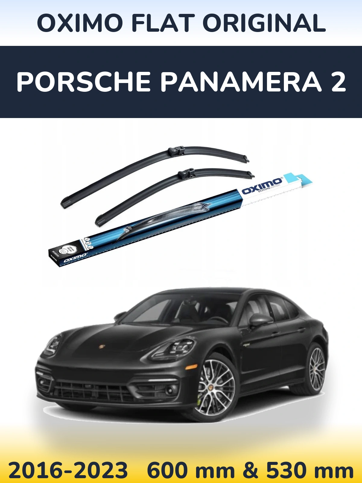 Front wiper blade set Oximo Flat Original 600 & 530 мм for Porsche Panamera 2 2016-2023