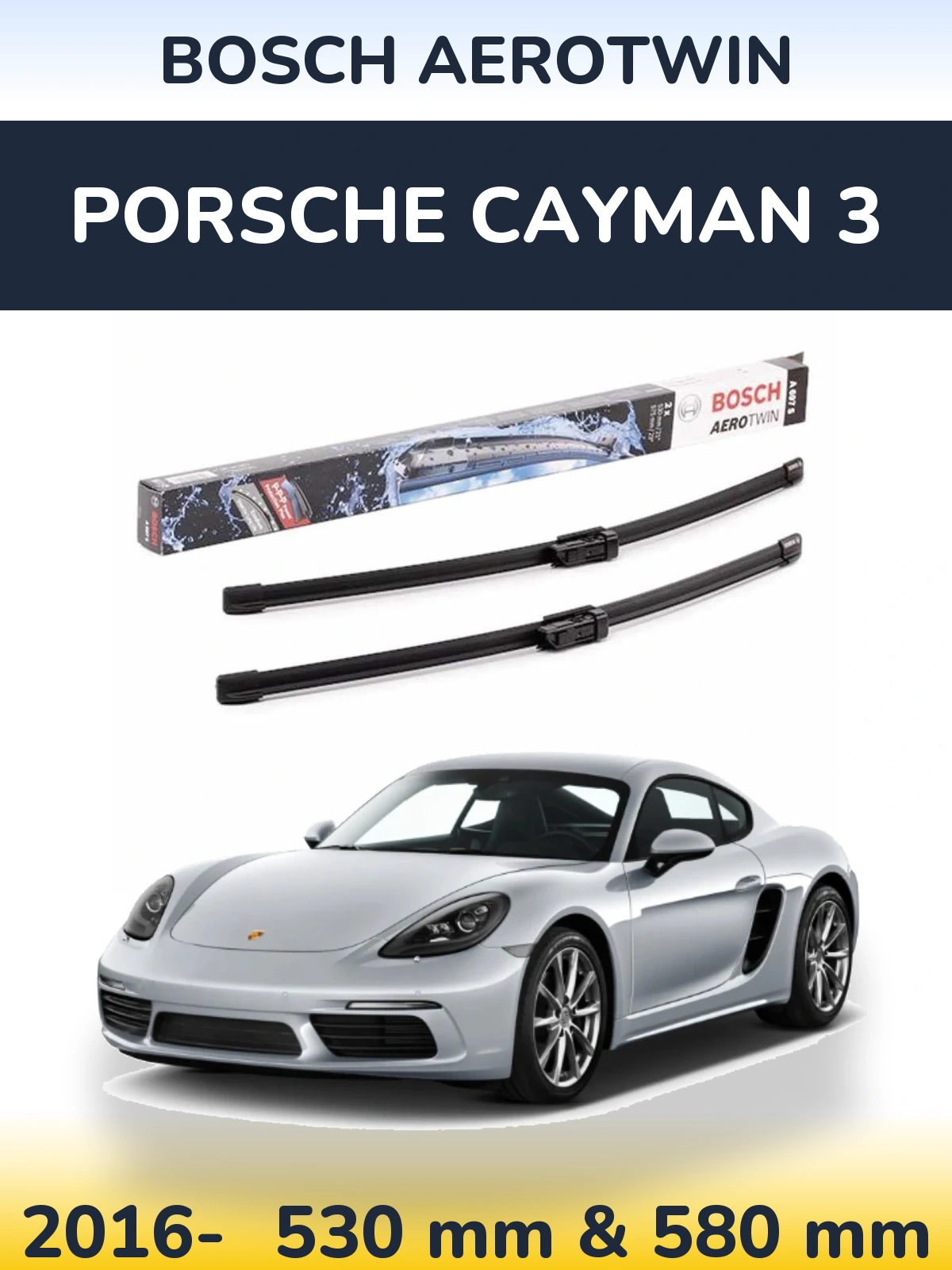 Комплект передніх щіток BOSCH AeroTwin 530 & 580 мм для Porsche Cayman 3 2016-2026