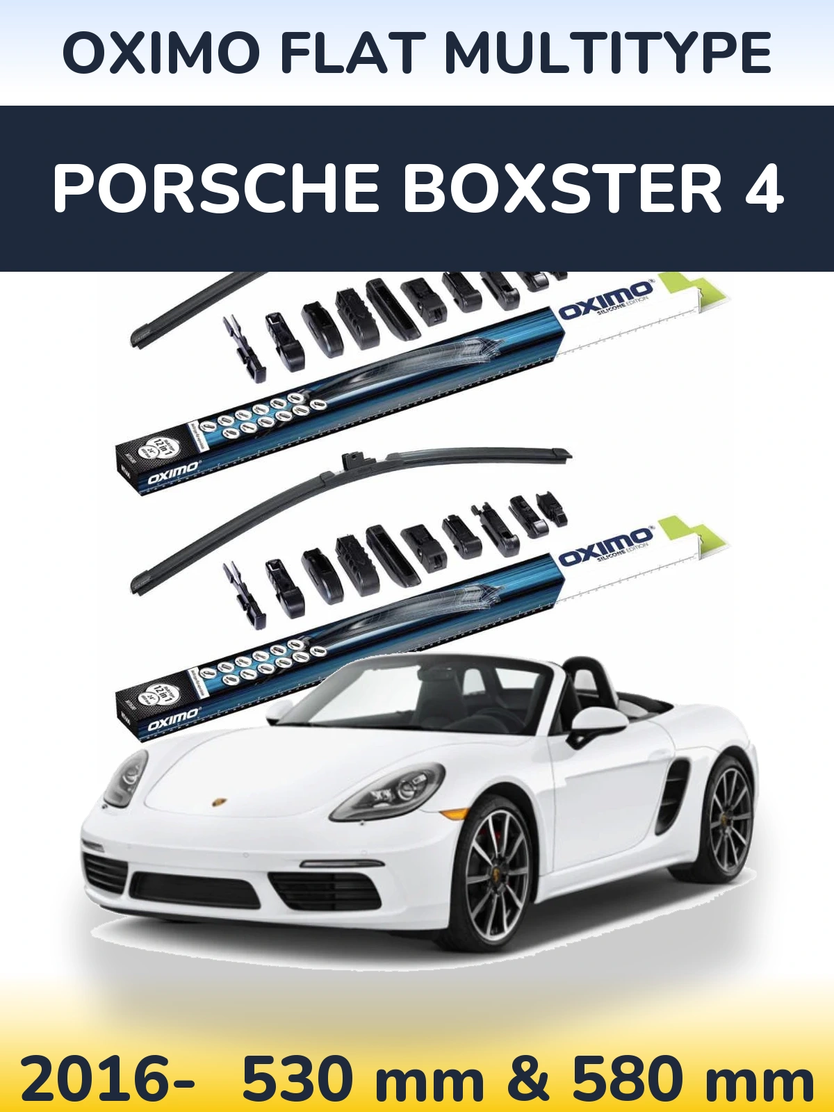 Front wiper blade set Oximo Flat MultiTypee 530 & 580 mm for Porsche Boxster 4 2016-2026