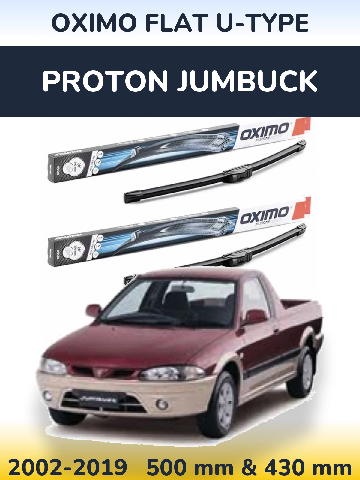 Front wiper blade set Oximo Flat U-type 500 & 430 mm for Proton Jumbuck 2002-2019