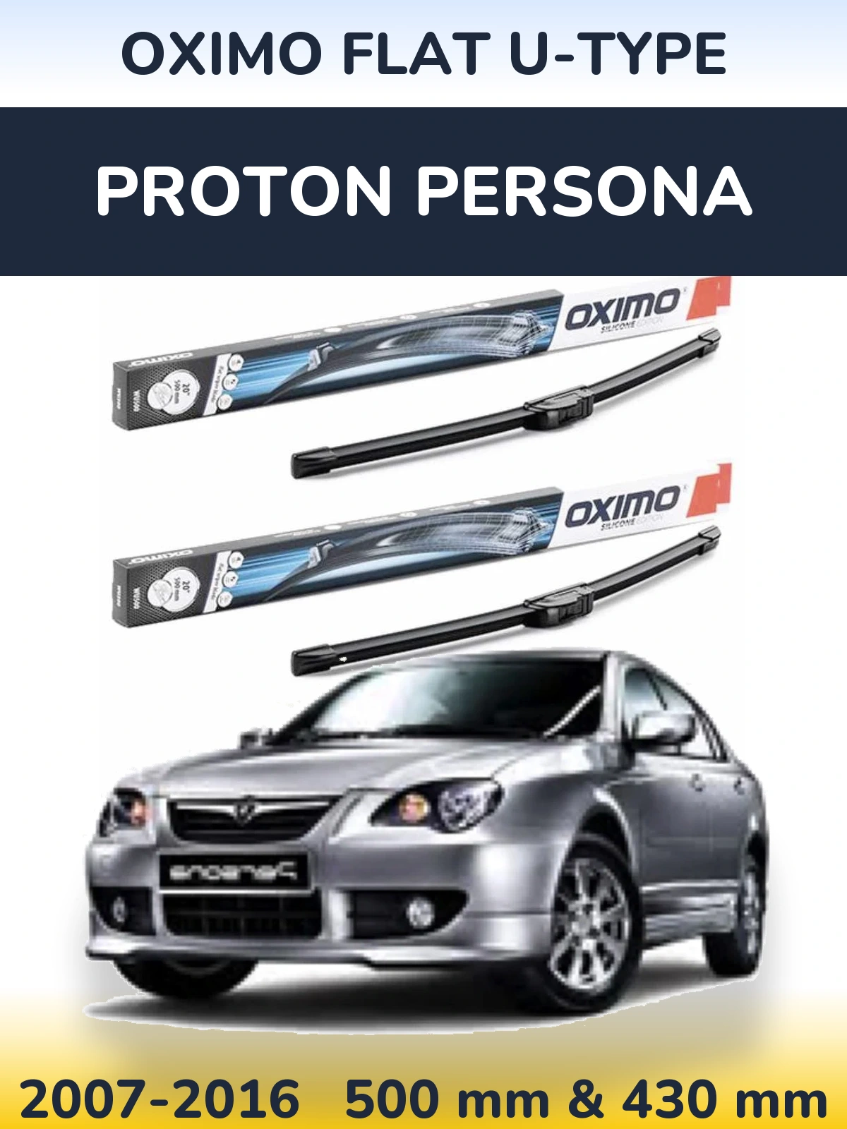 Front wiper blade set Oximo Flat U-type 500 & 430 мм for Proton Persona 2007-2016