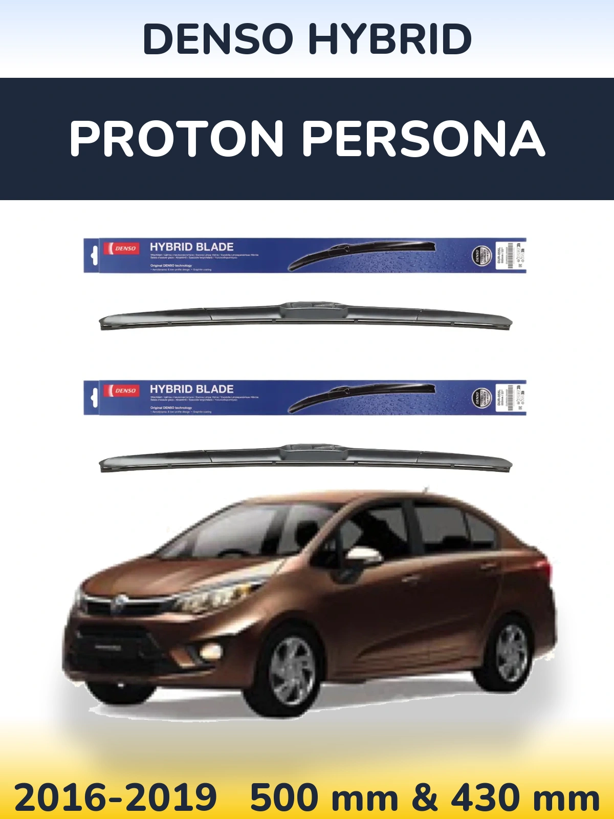 Комплект передніх щіток Denso Hybrid 500 & 430 мм для Proton Persona 2016-2019
