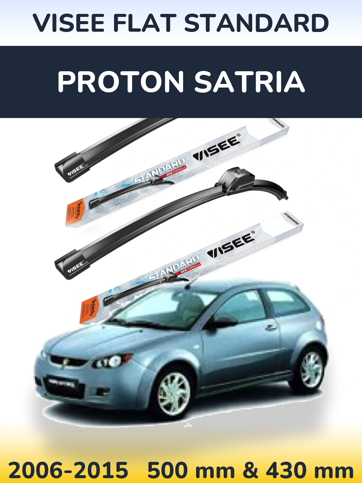 Front wiper blade set VISEE FLAT STANDARD 500 & 430 mm for Proton Satria 2006-2015