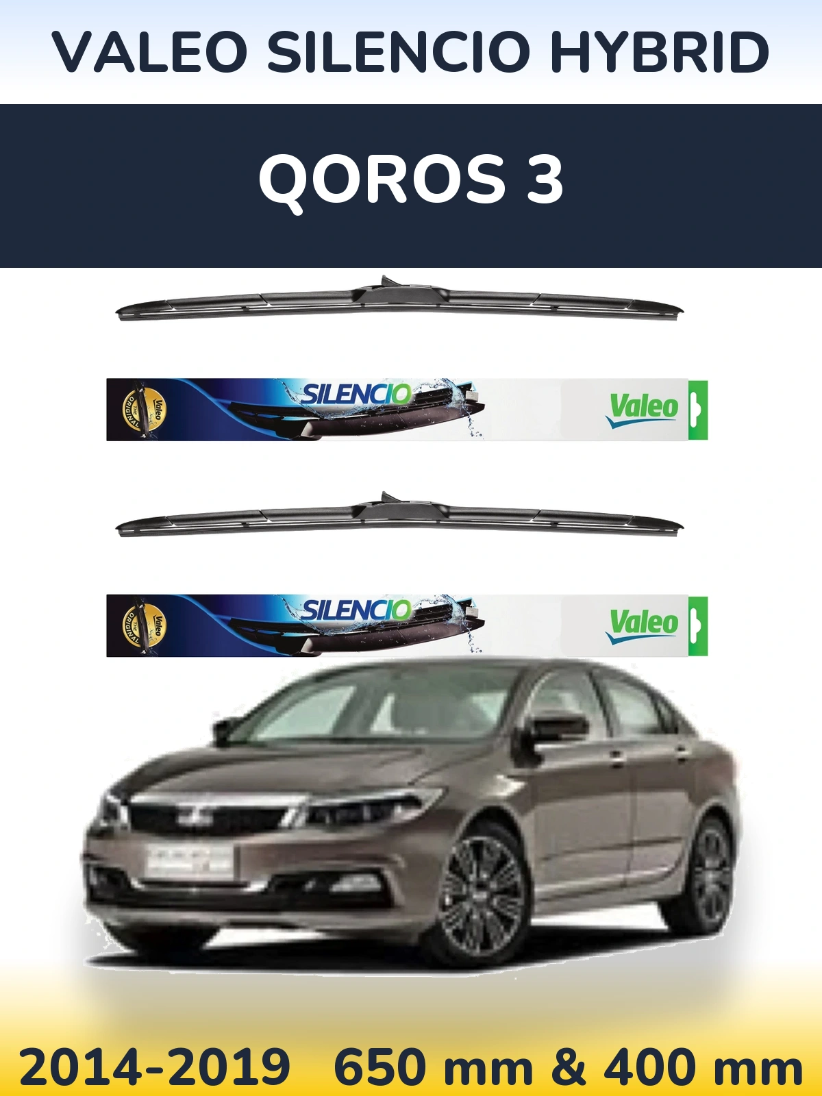 Комплект передніх щіток Valeo Silencio Hybrid 650 & 400 мм для Qoros 3 2014-2019
