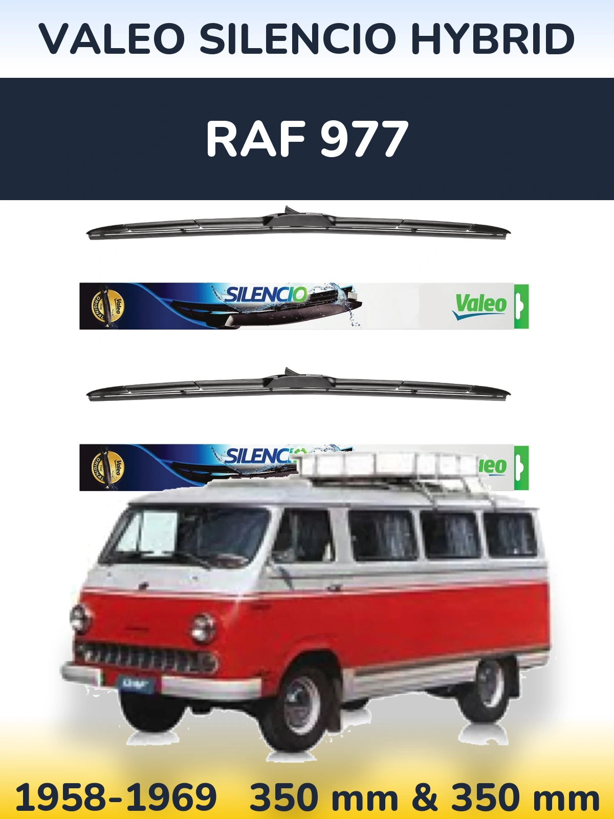 Комплект передніх щіток Valeo Silencio Hybrid 350 & 350 мм для RAF 977 1958-1969