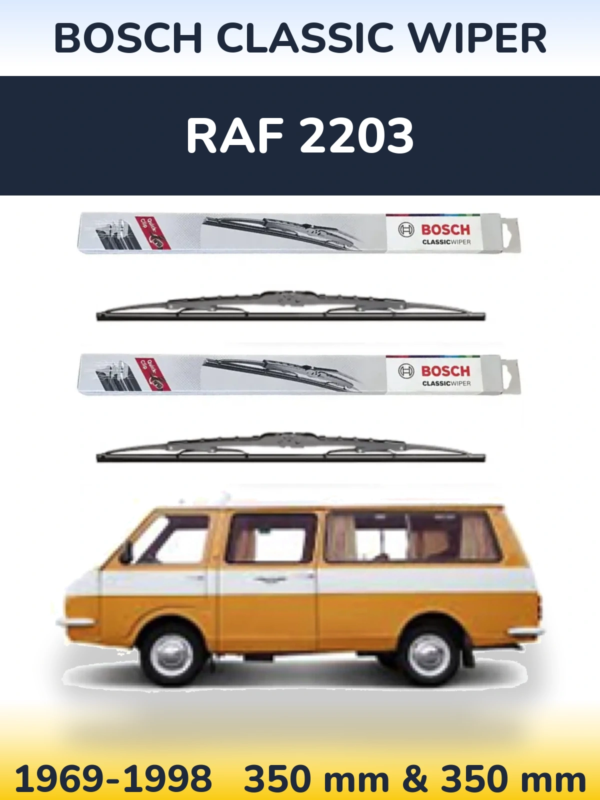 Komplet przednich wycieraczek BOSCH Classic Wiper 340 & 340 mm do RAF 2203 1969-1998