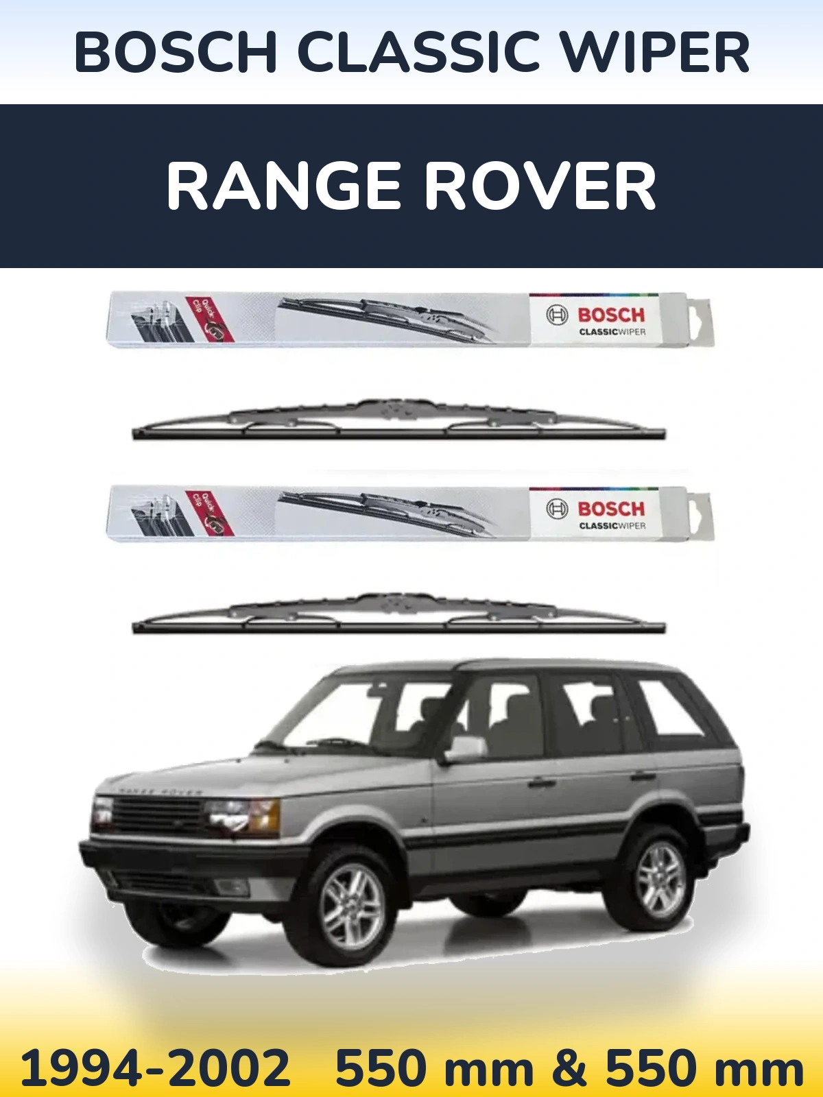 Комплект передних дворников BOSCH Classic Wiper 550 & 550 мм для Range Rover  1994-2002
