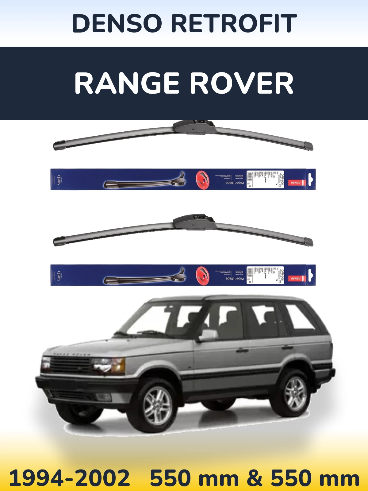 Комплект передних дворников Denso Retrofit 550 & 550 мм для Range Rover  1994-2002
