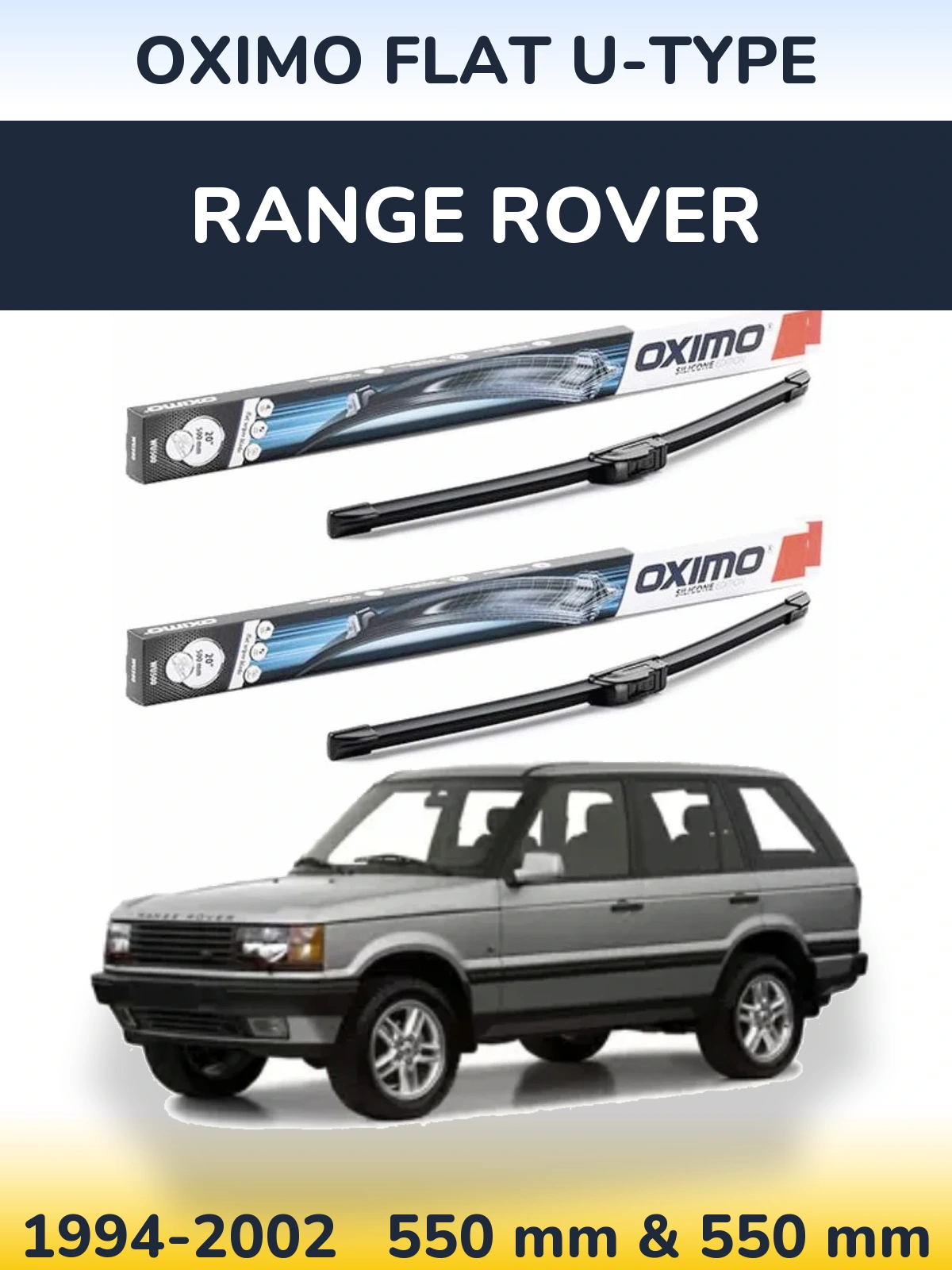 Komplet przednich wycieraczek Oximo Flat U-type 550 & 550 mm do Range Rover  1994-2002