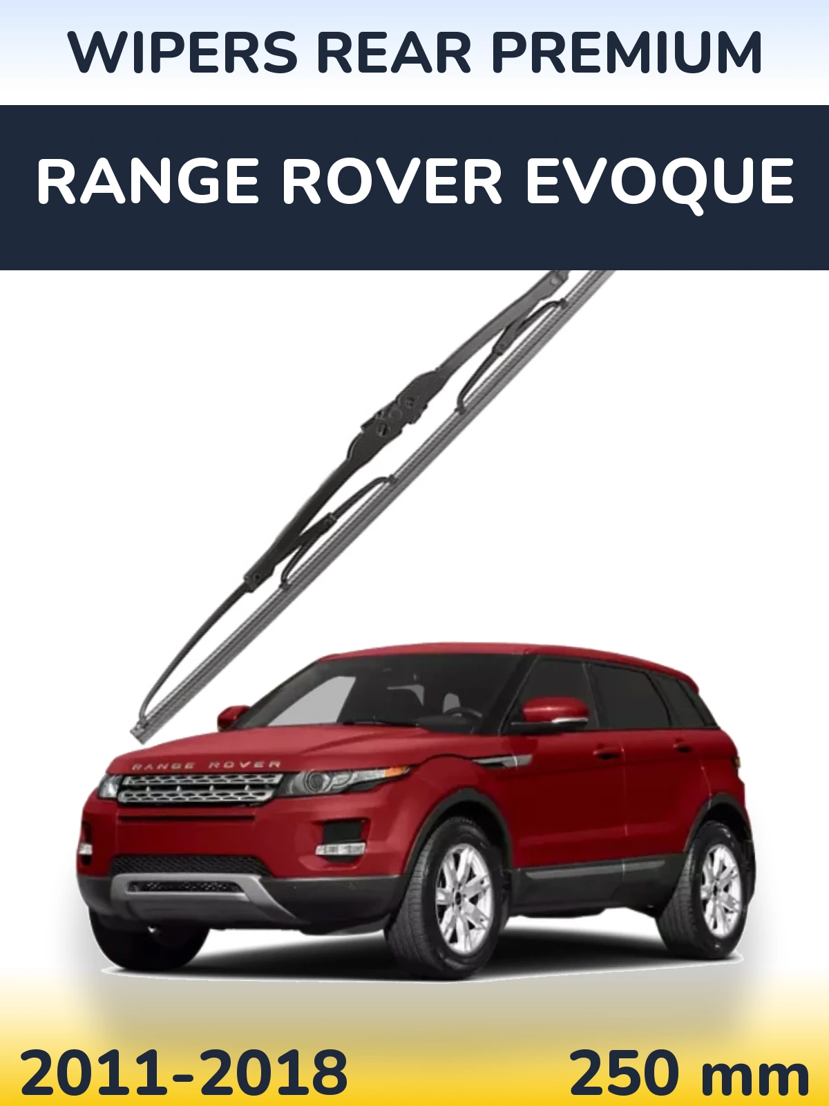 Rear wiper blade WIPERS REAR PREMIUM 250 mm for Range Rover Evoque 2011-2018
