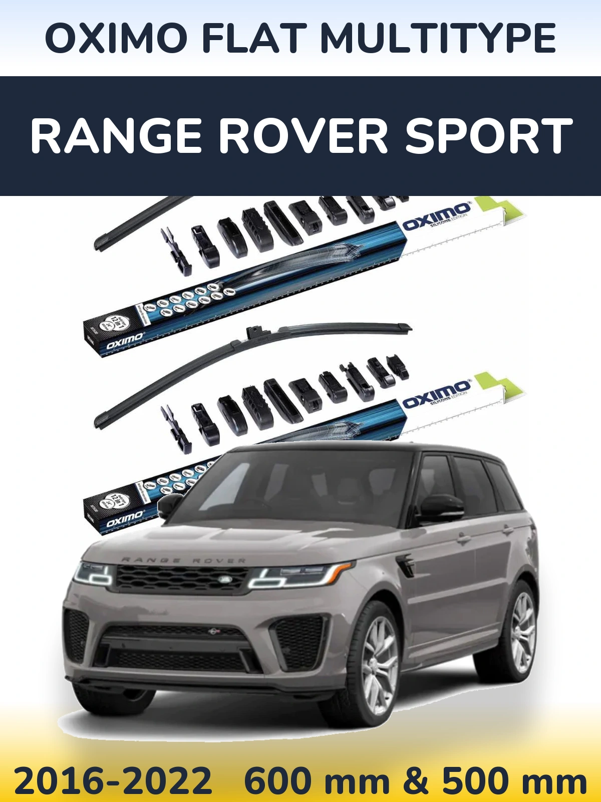 Komplet przednich wycieraczek Oximo Flat MultiType 600 & 500 mm do Range Rover Sport 2016-2022