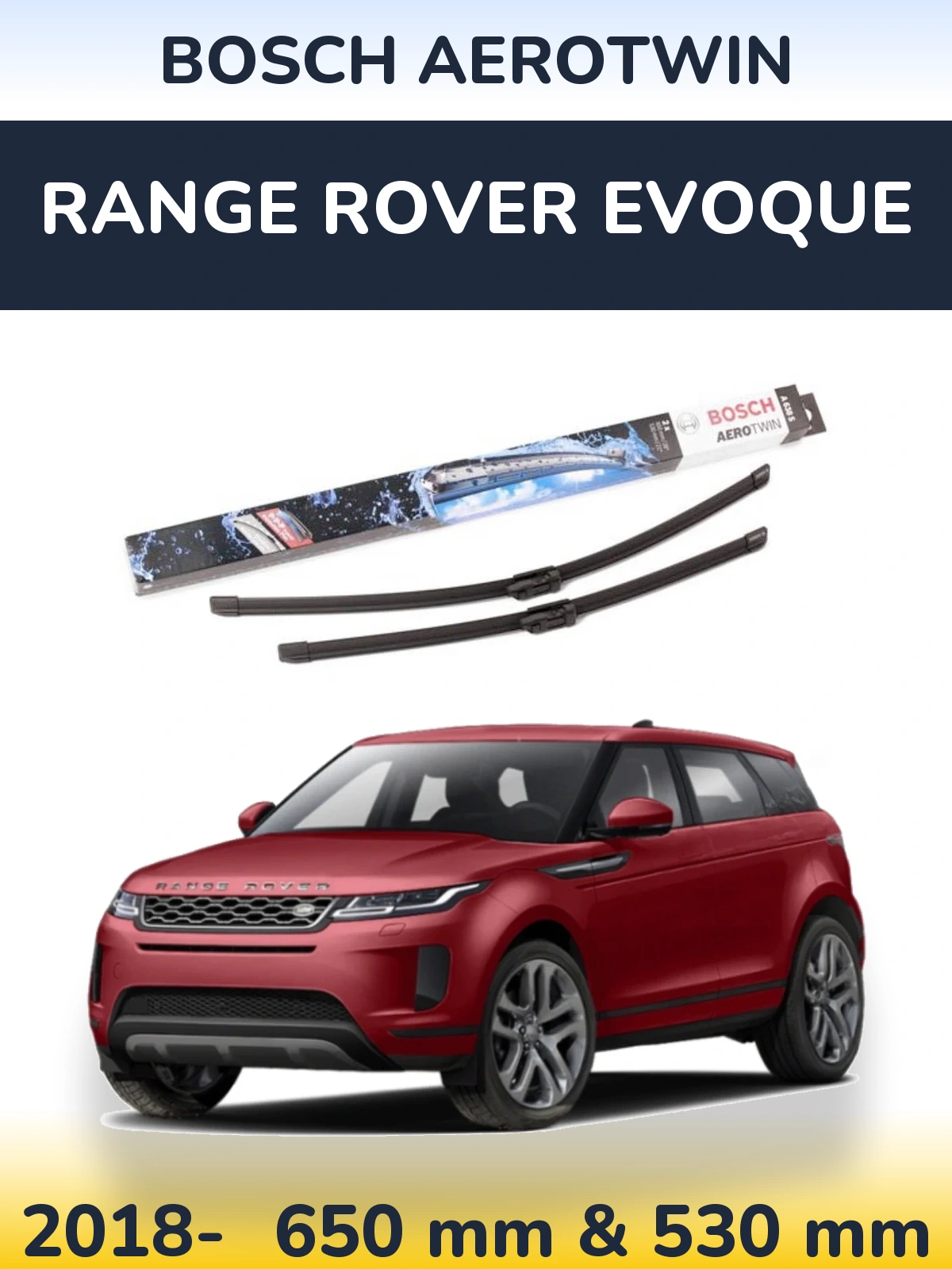 Комплект передних дворников BOSCH AeroTwin 650 & 530 мм для Range Rover Evoque 2018-2026