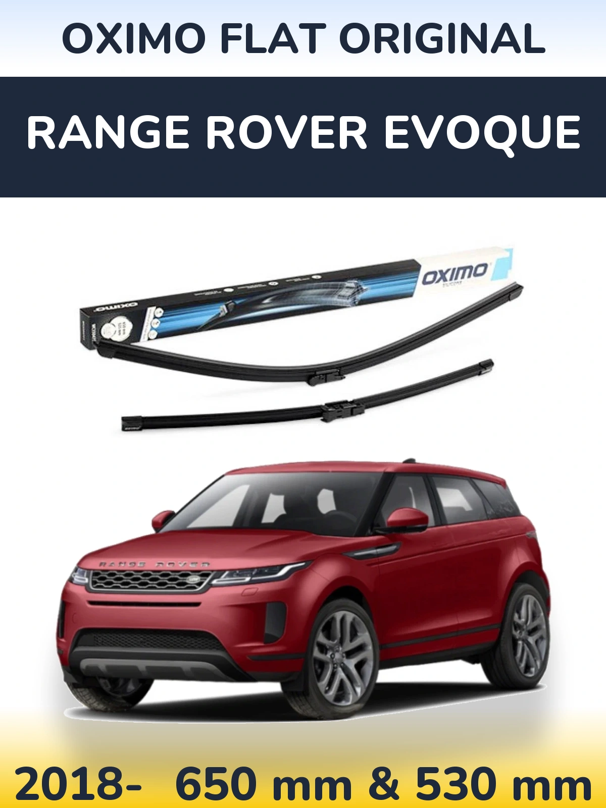 Front wiper blade set Oximo Flat Original 650 & 530 мм for Range Rover Evoque 2018-2026
