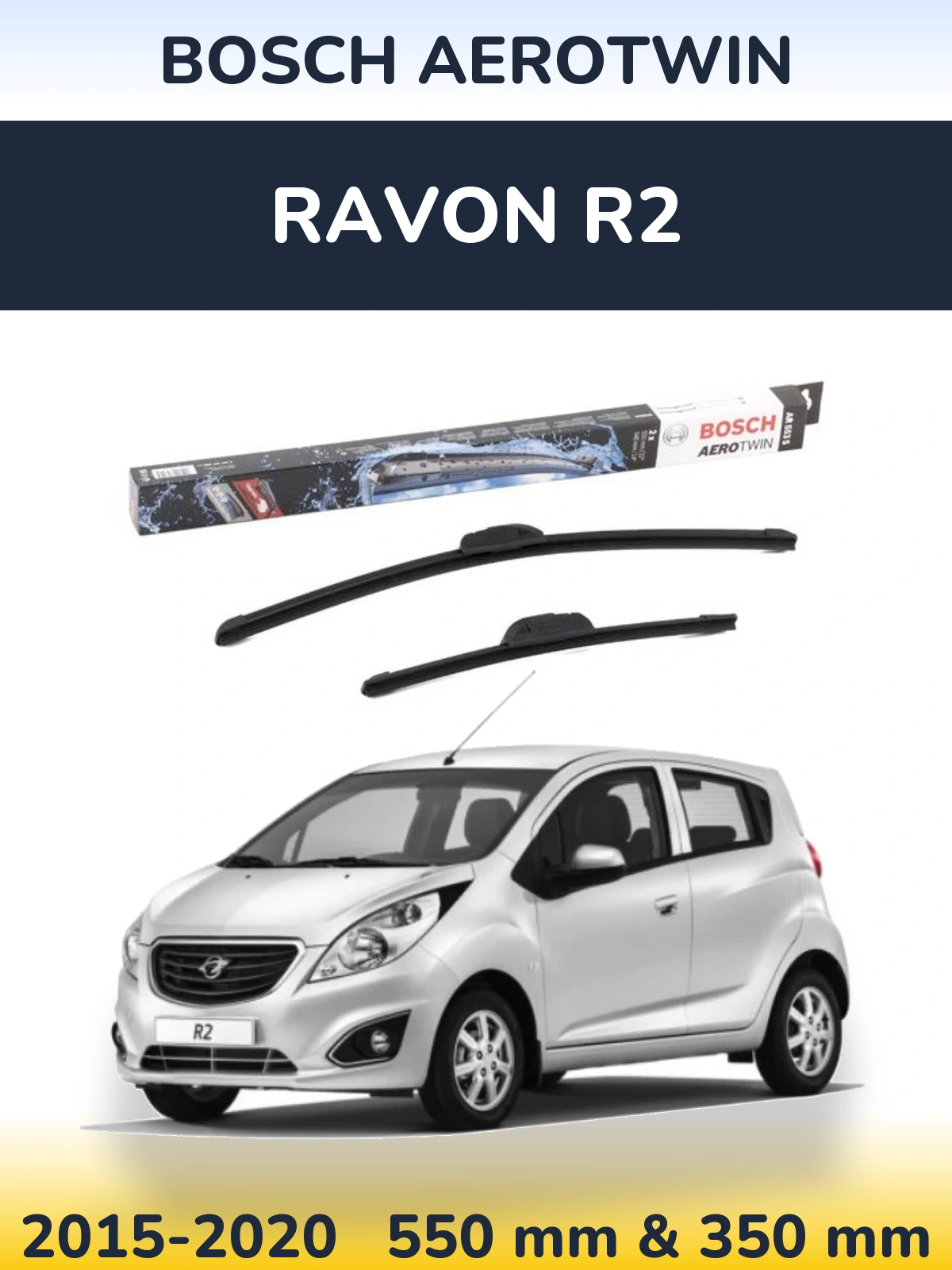 Front wiper blade set BOSCH AeroTwin 550 & 350 mm for Ravon R2 2015-2020
