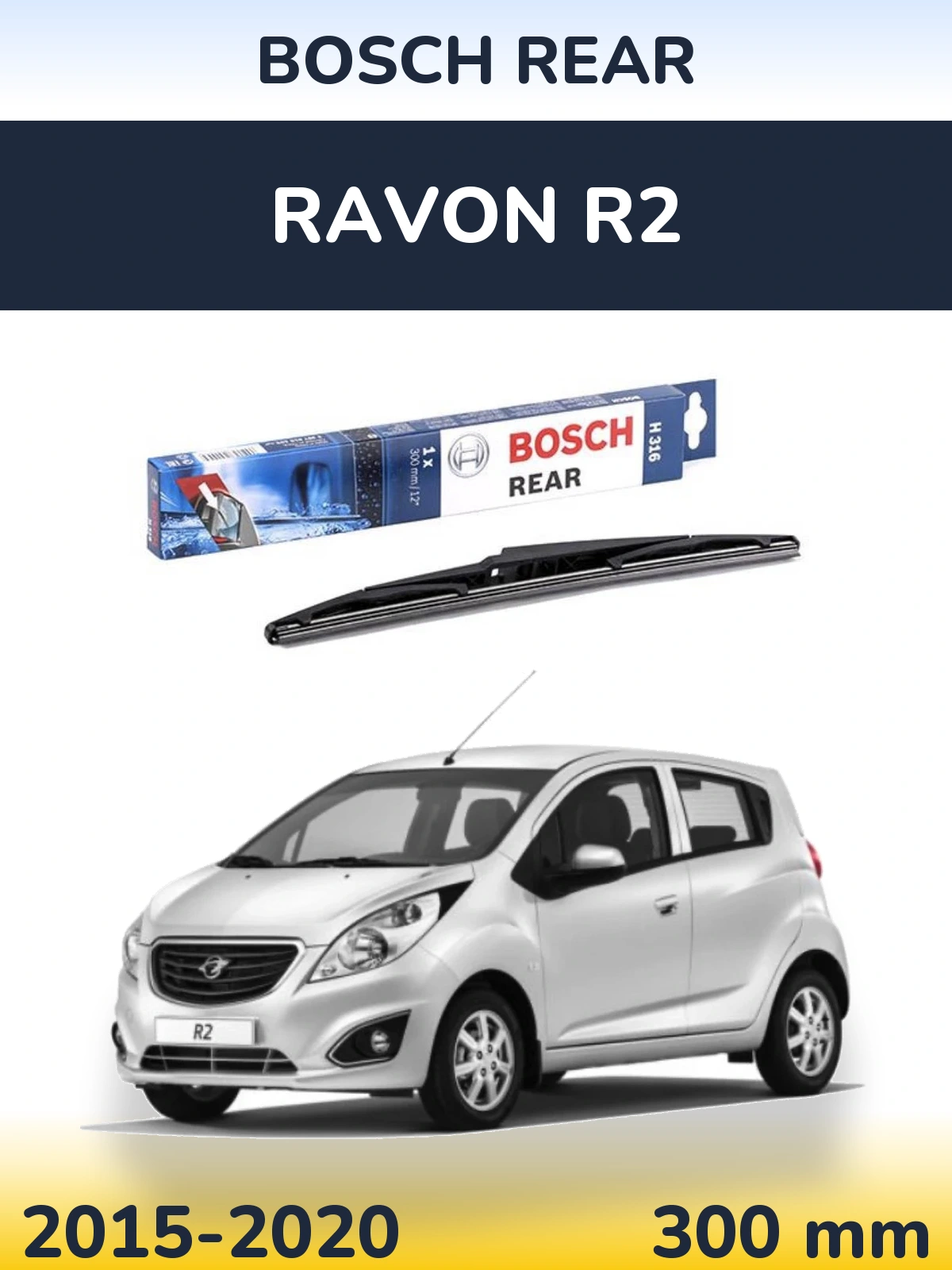 Tylna wycieraczka BOSCH Rear 300 mm do Ravon R2 2015-2020