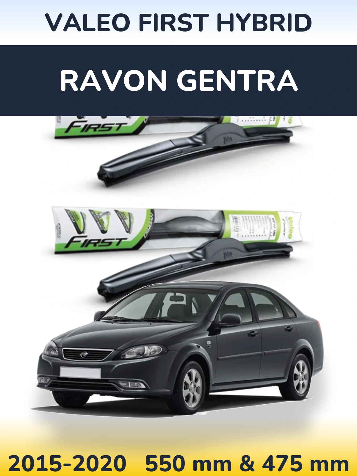 Komplet przednich wycieraczek Valeo First Hybrid 550 & 475 mm do Ravon Gentra 2015-2020