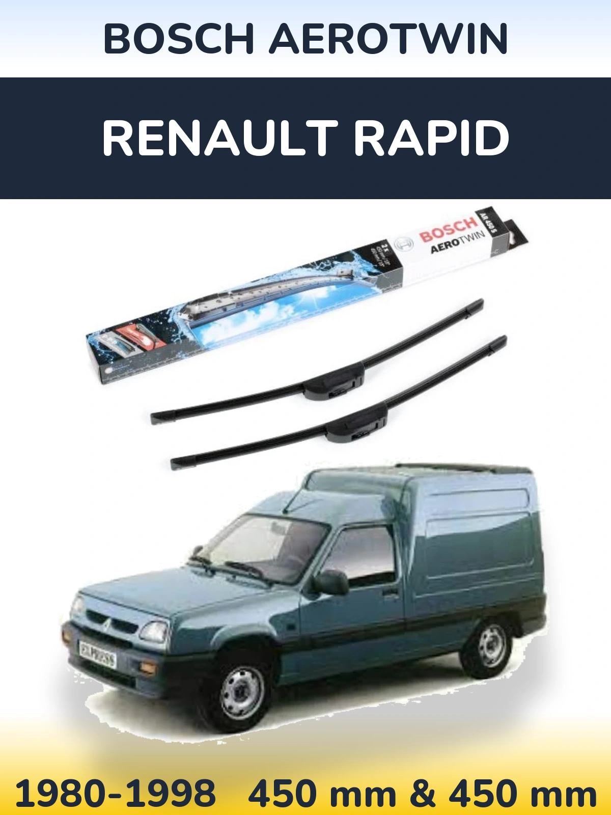 Front wiper blade set BOSCH AeroTwin 450 & 450 mm for Renault Rapid 1980-1998