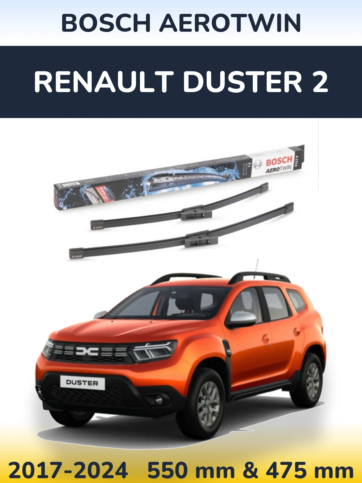 Front wiper blade set BOSCH AeroTwin 550 & 475 mm for Renault Duster 2 2017-2024